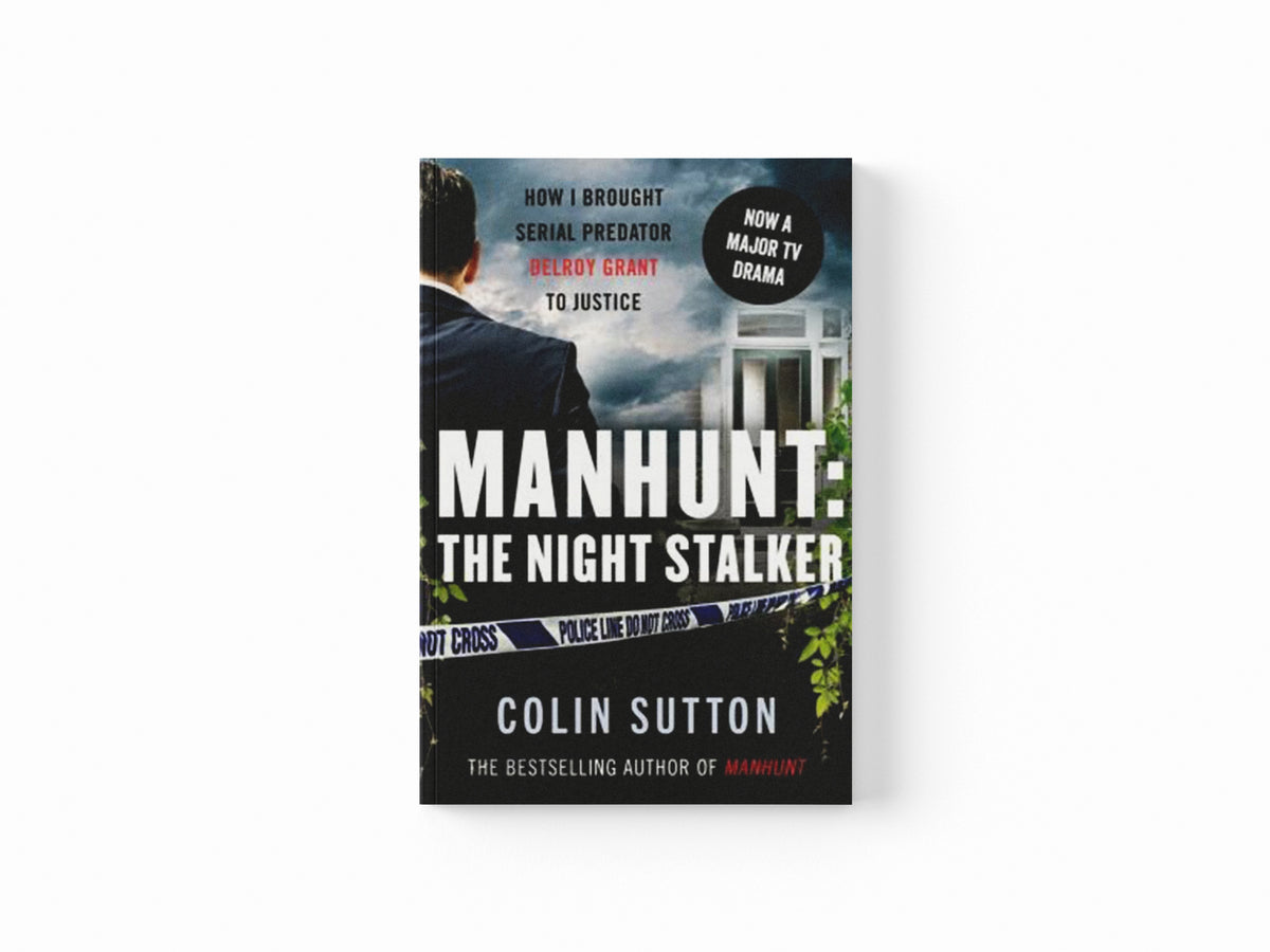 Manhunt: The Night Stalker by Colin Sutton; 9781789462258