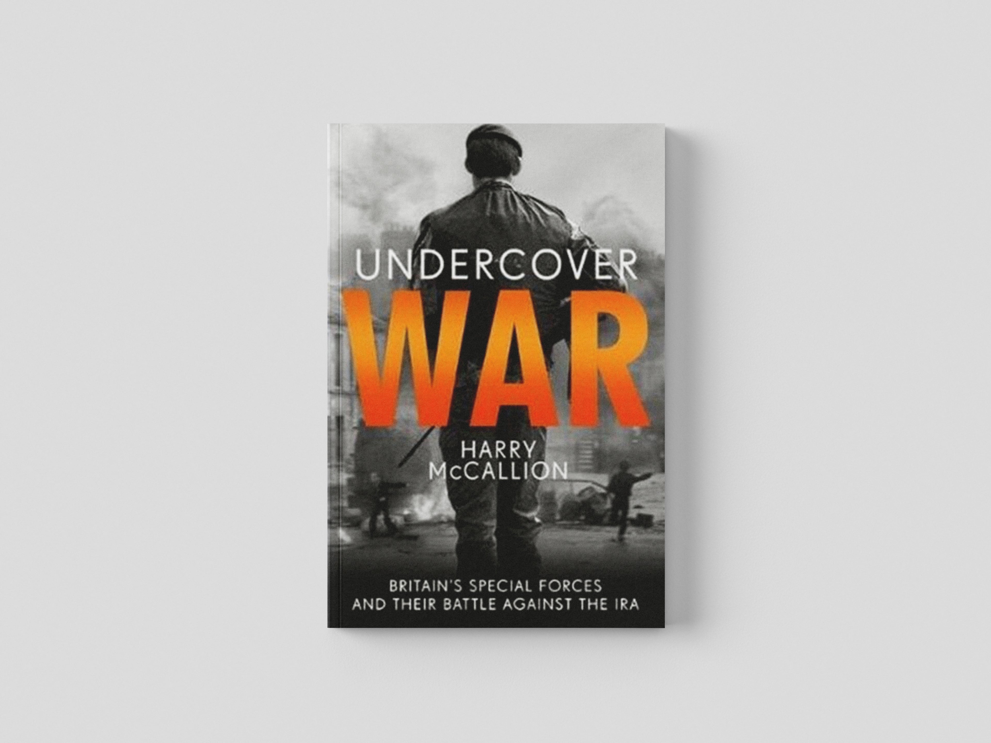 Undercover War by Harry McCallion; 9781789462852
