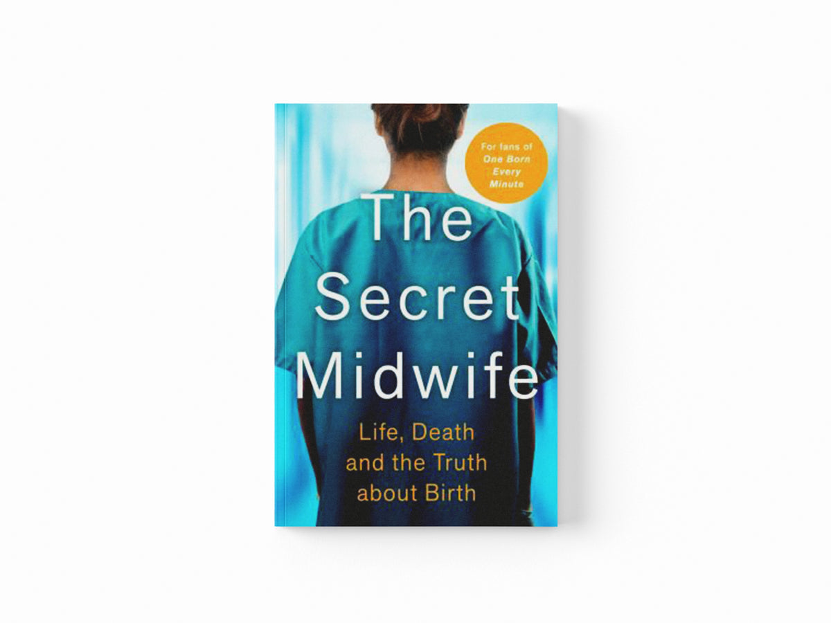 The Secret Midwife by Katy Weitz; The Secret Midwife; 9781789464573