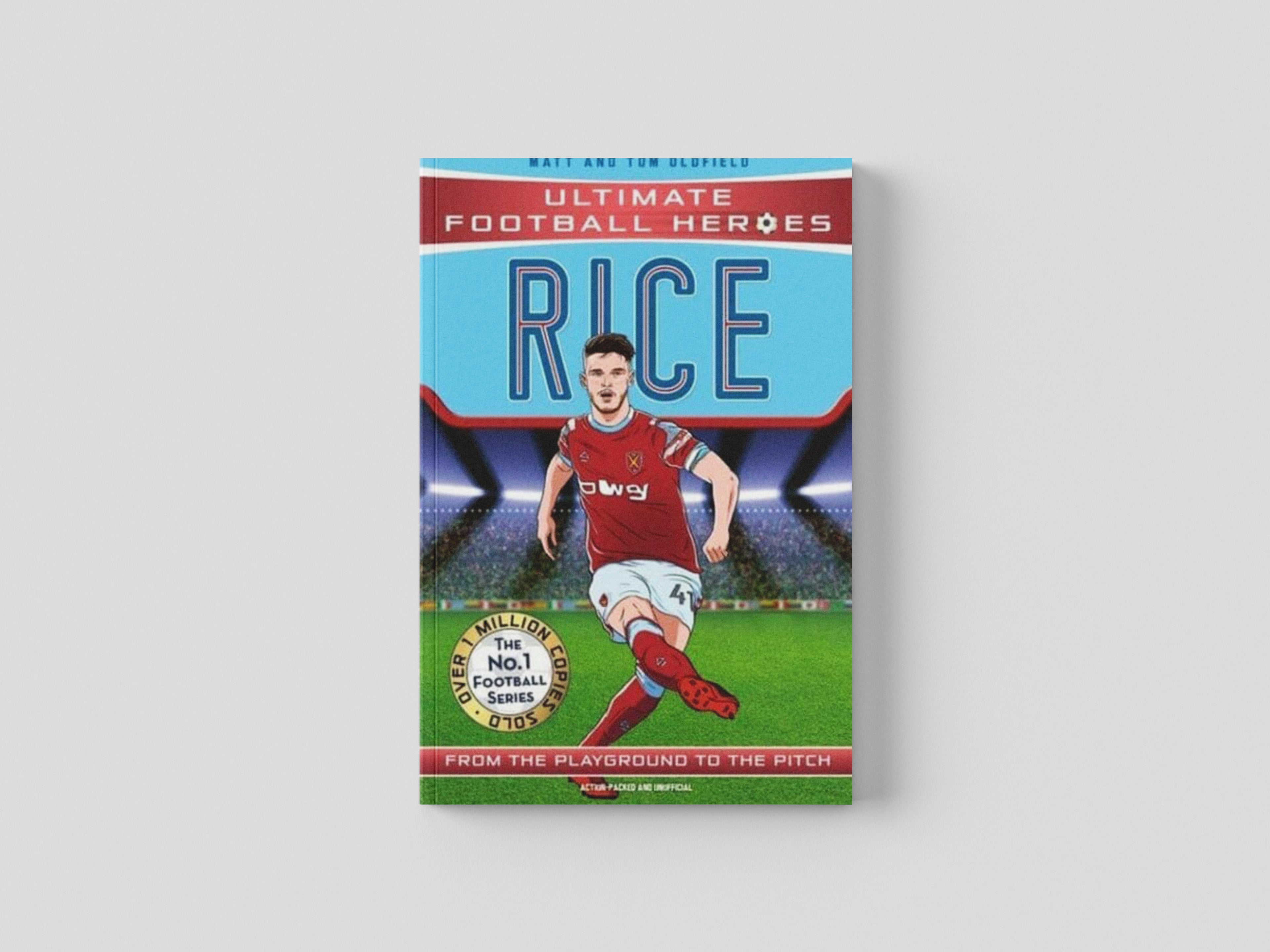 Declan Rice (Ultimate Football Heroes) - Collect Them All!" -> "Declan Rice (Ultimate Football Heroes) - Collect Them All! by John Blake Publishing Ltd; 9781789464887