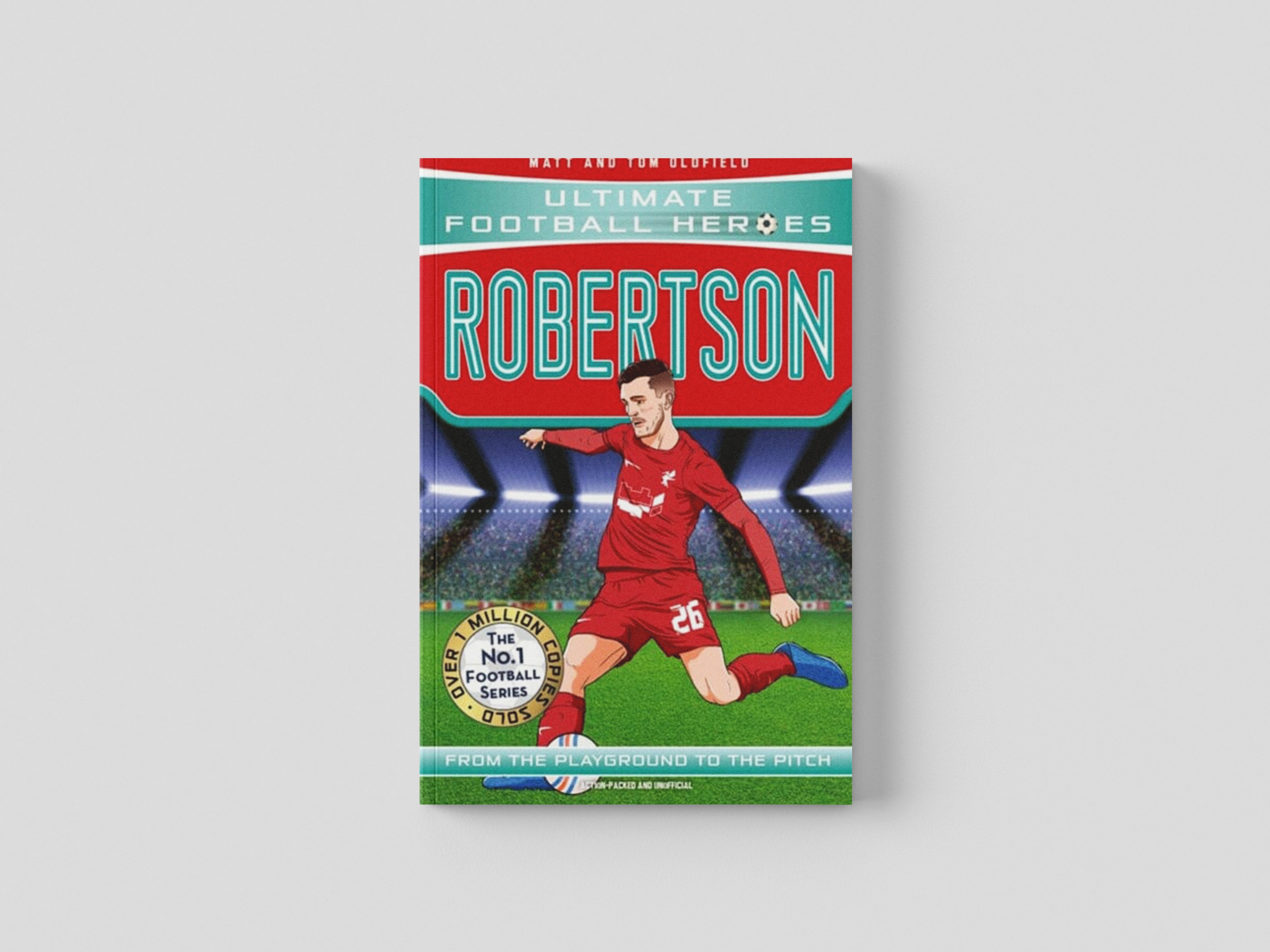 Ultimate Football Heroes: Robertson (Super Stoppers 8) by Matt & Tom Oldfield; 9781789464924