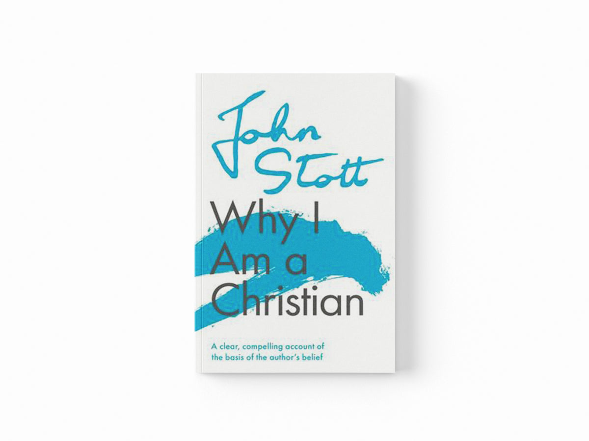 Why I am a Christian by John  Stott; 9781789742923