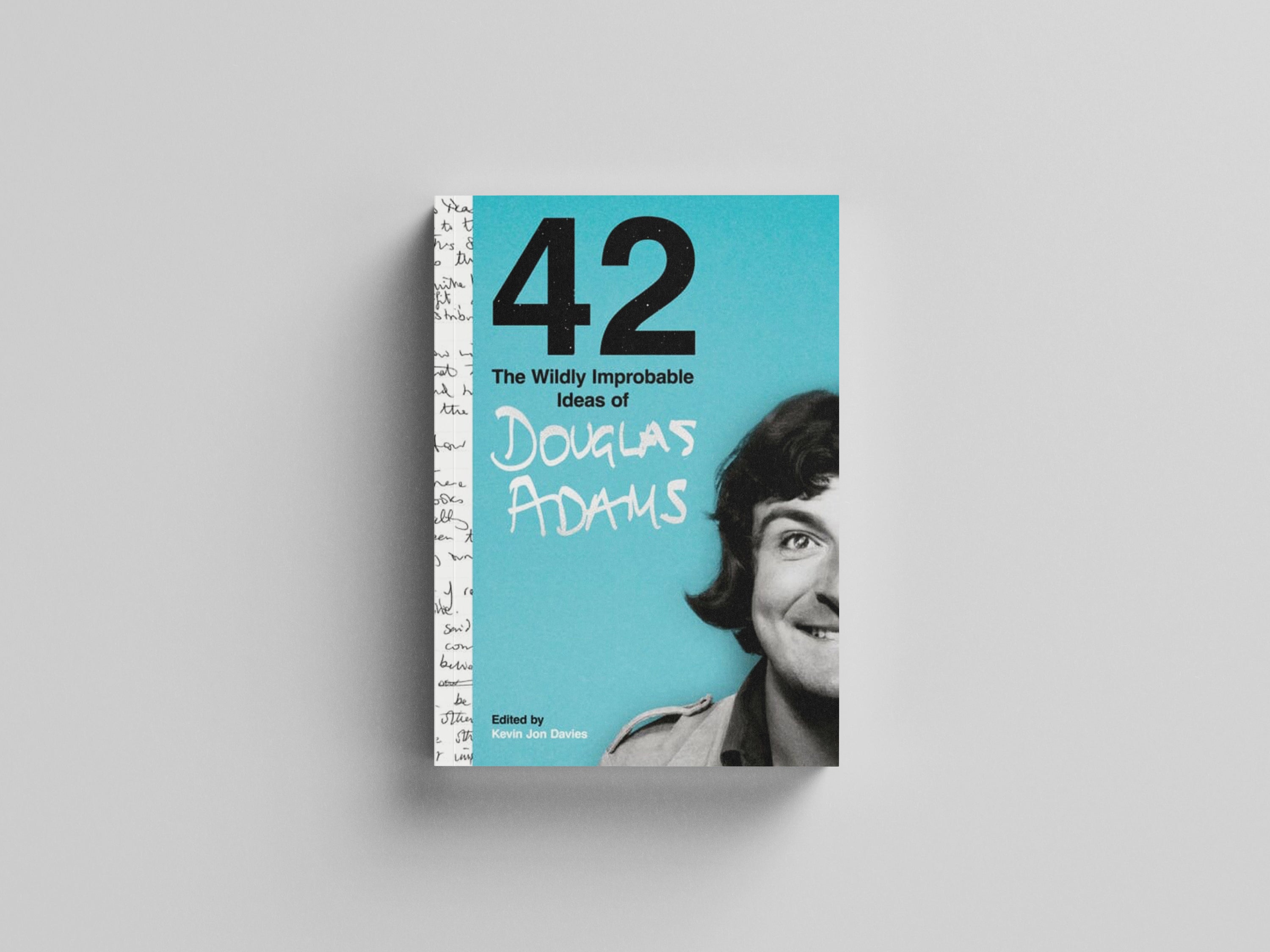42 : The Wildly Improbable Ideas of Douglas Adams (No. 1 Sunday Times Bestseller) by Douglas Adams; 9781800182684