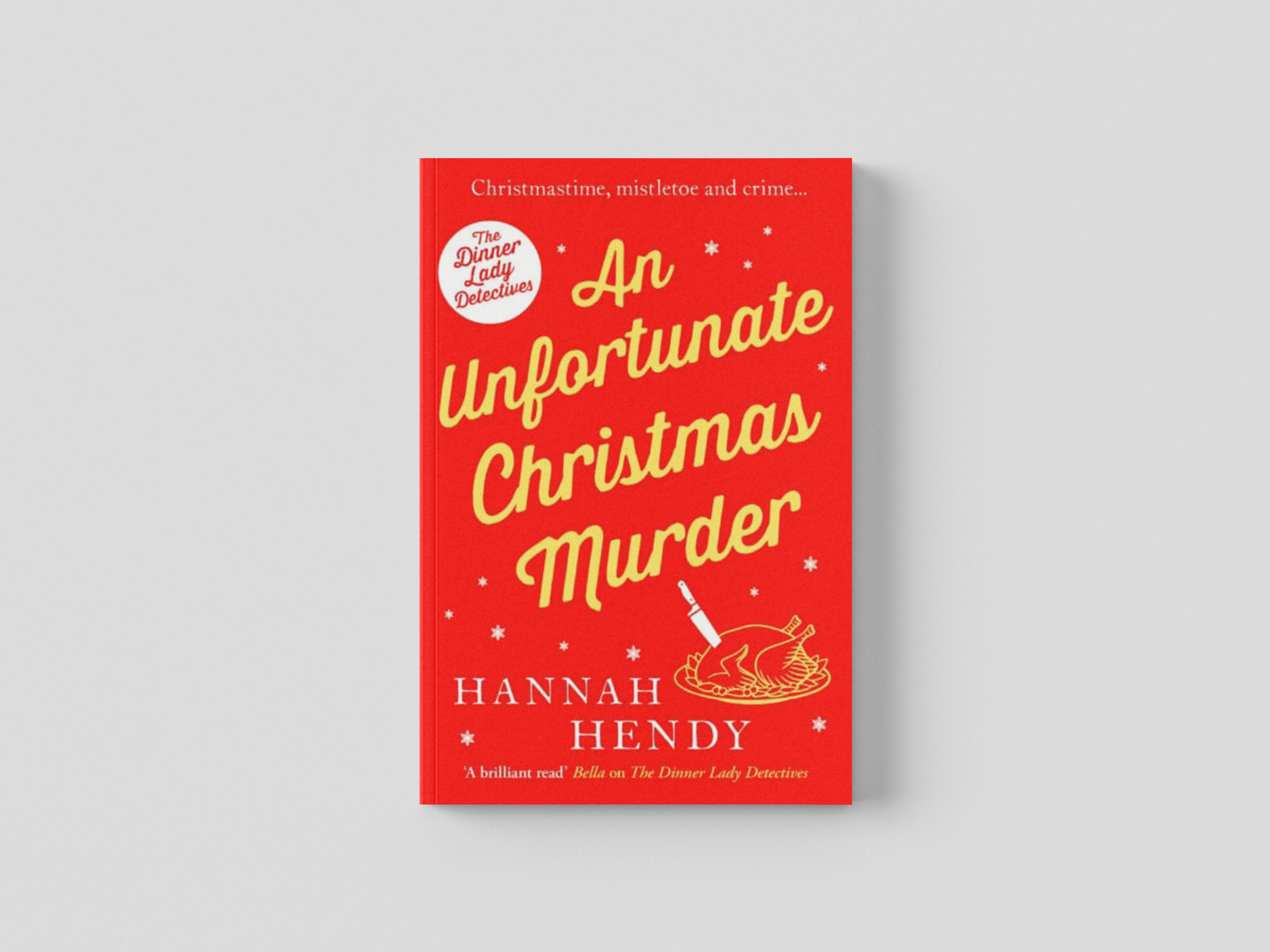 An Unfortunate Christmas Murder by Canelo; 9781800326514