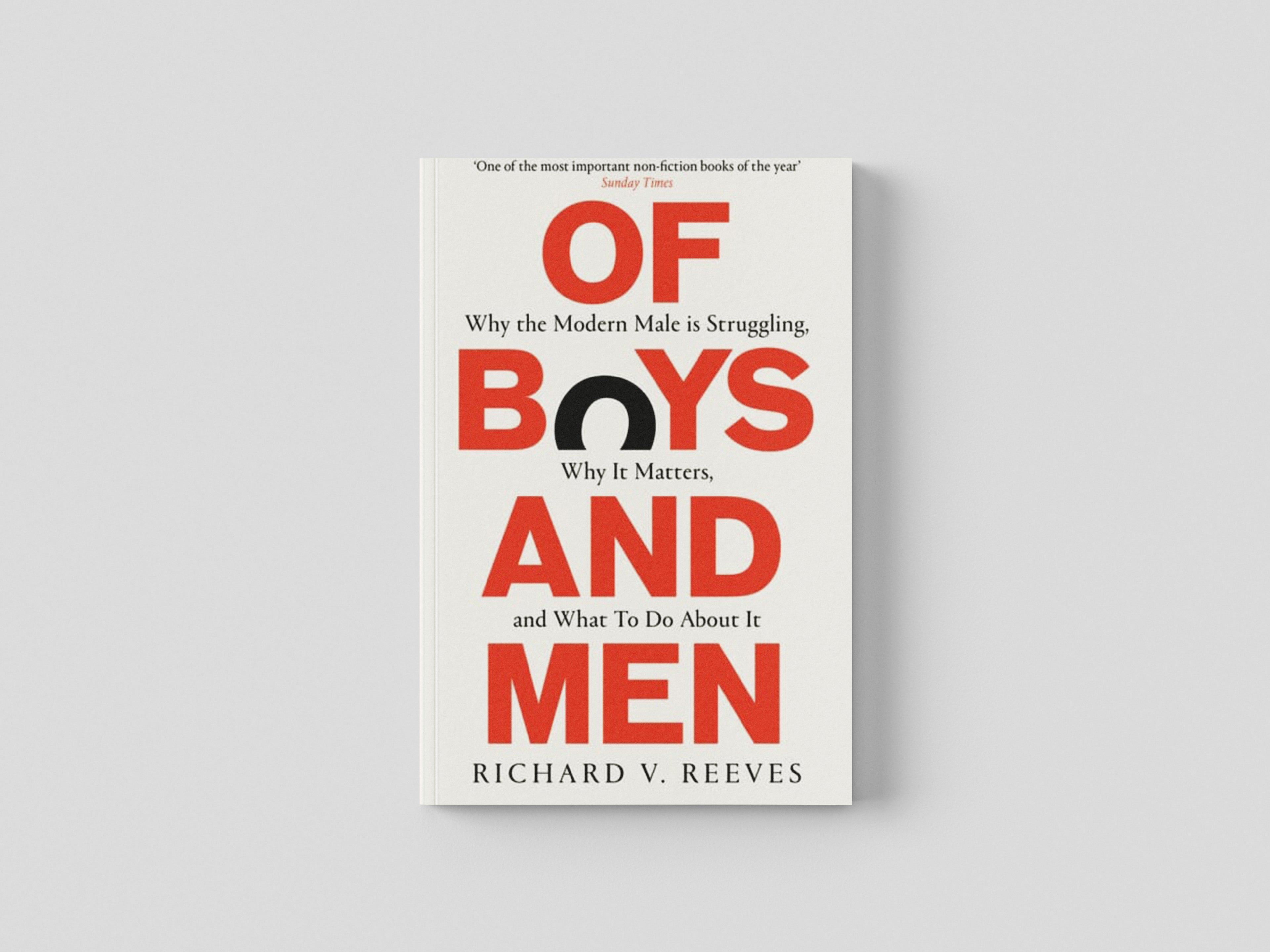 Of Boys and Men by Richard V. Reeves; 9781800751033