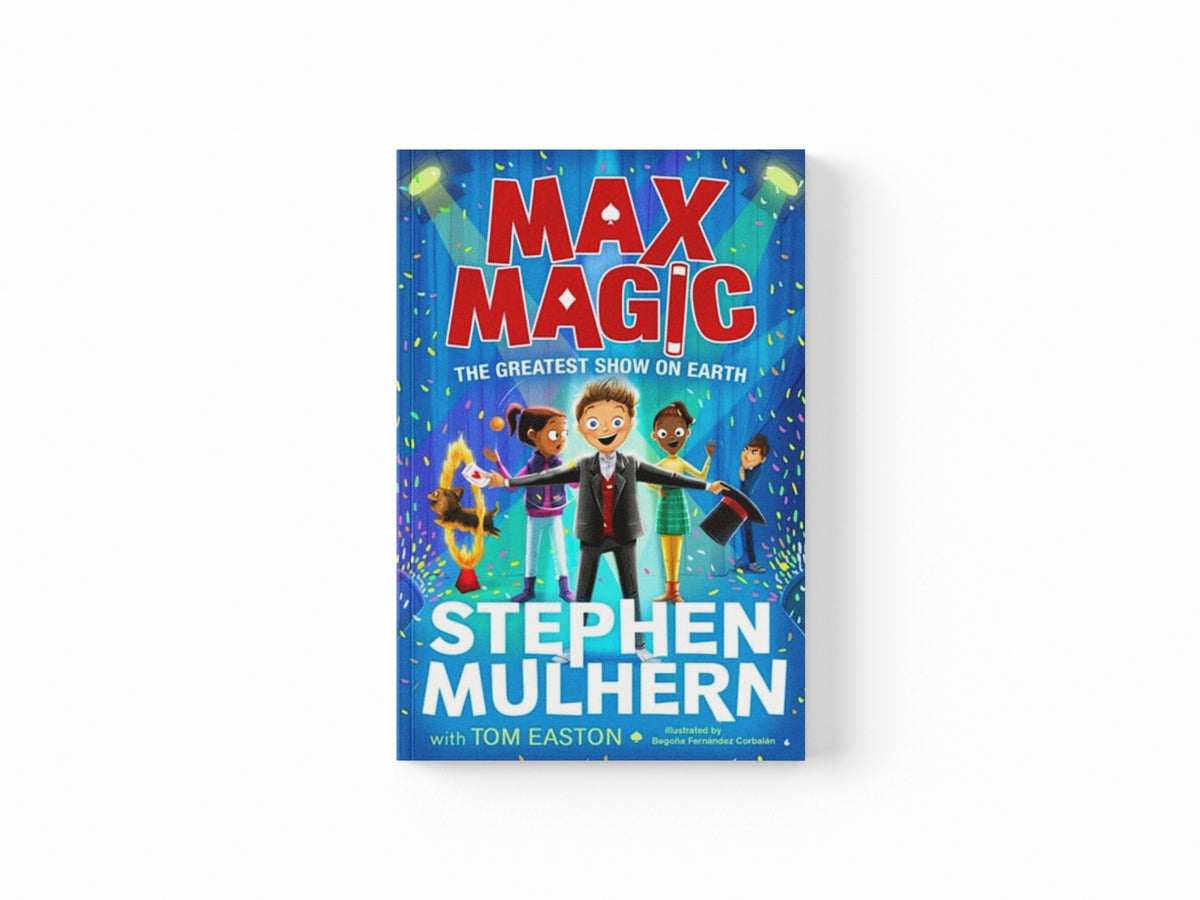 Max Magic: The Greatest Show on Earth (Max Magic 2)
