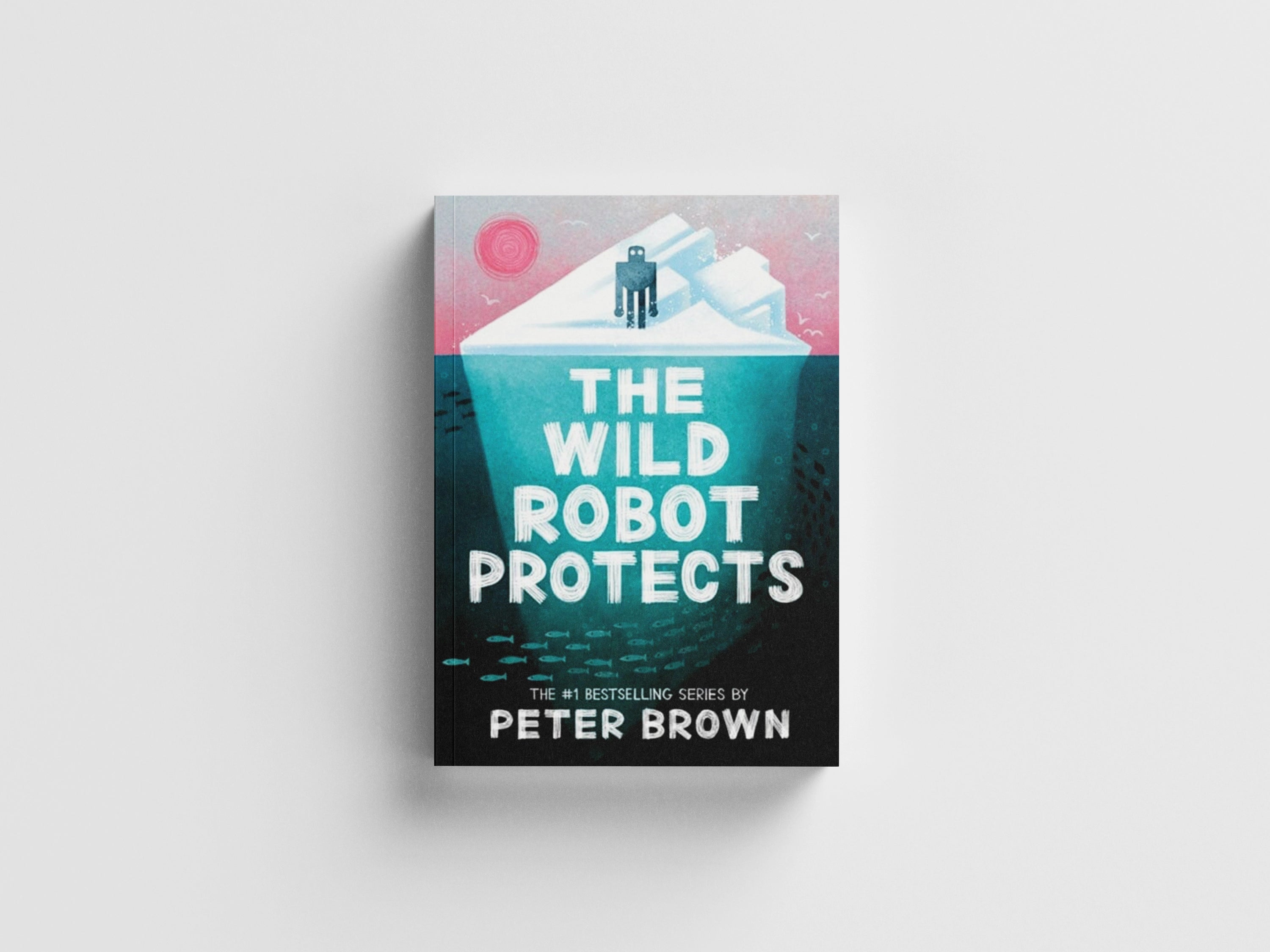 The Wild Robot Protects (The Wild Robot 3)