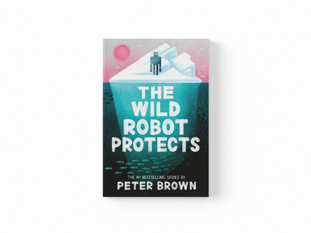 The Wild Robot Protects (The Wild Robot 3)