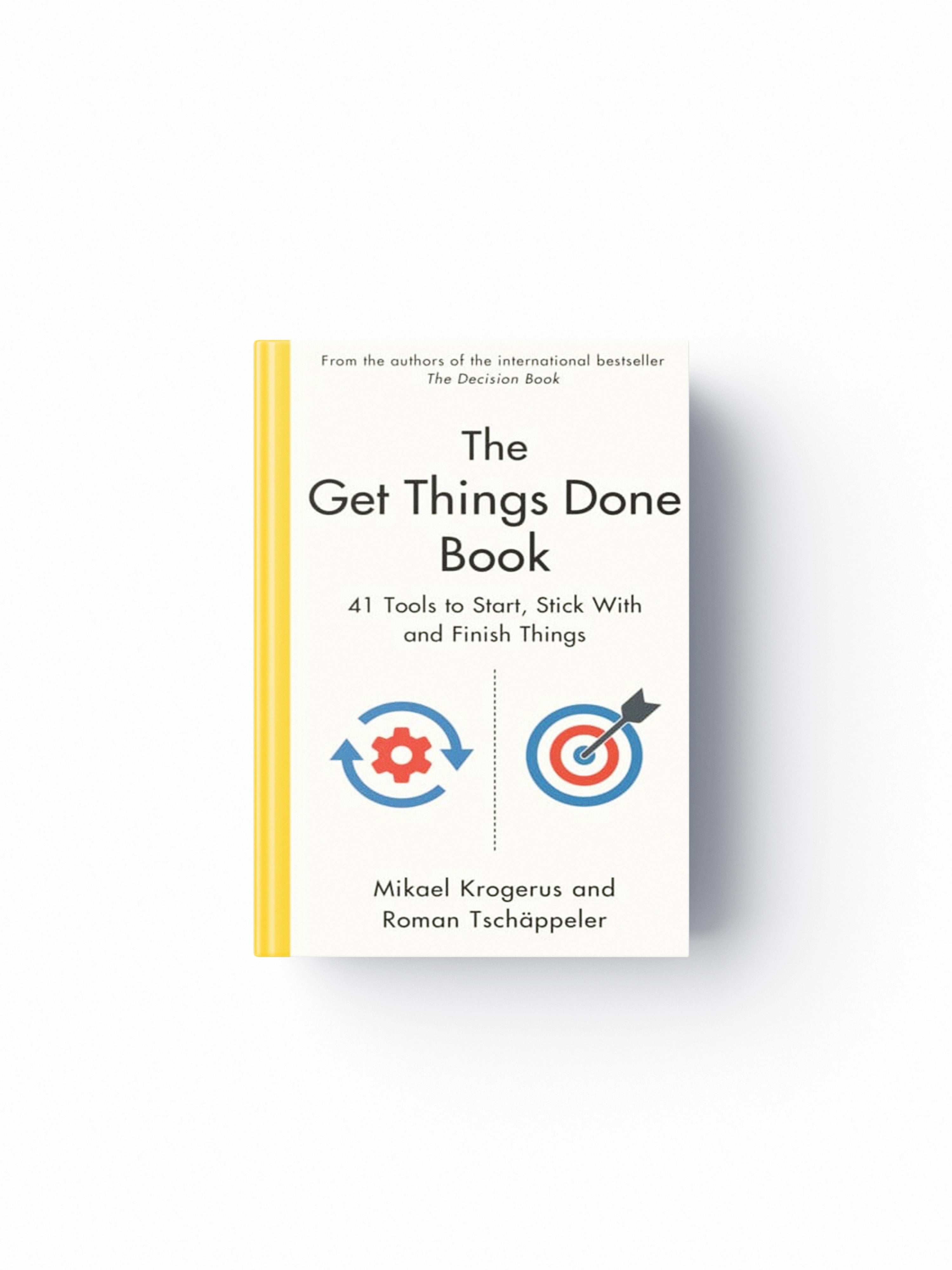 The Get Things Done Book