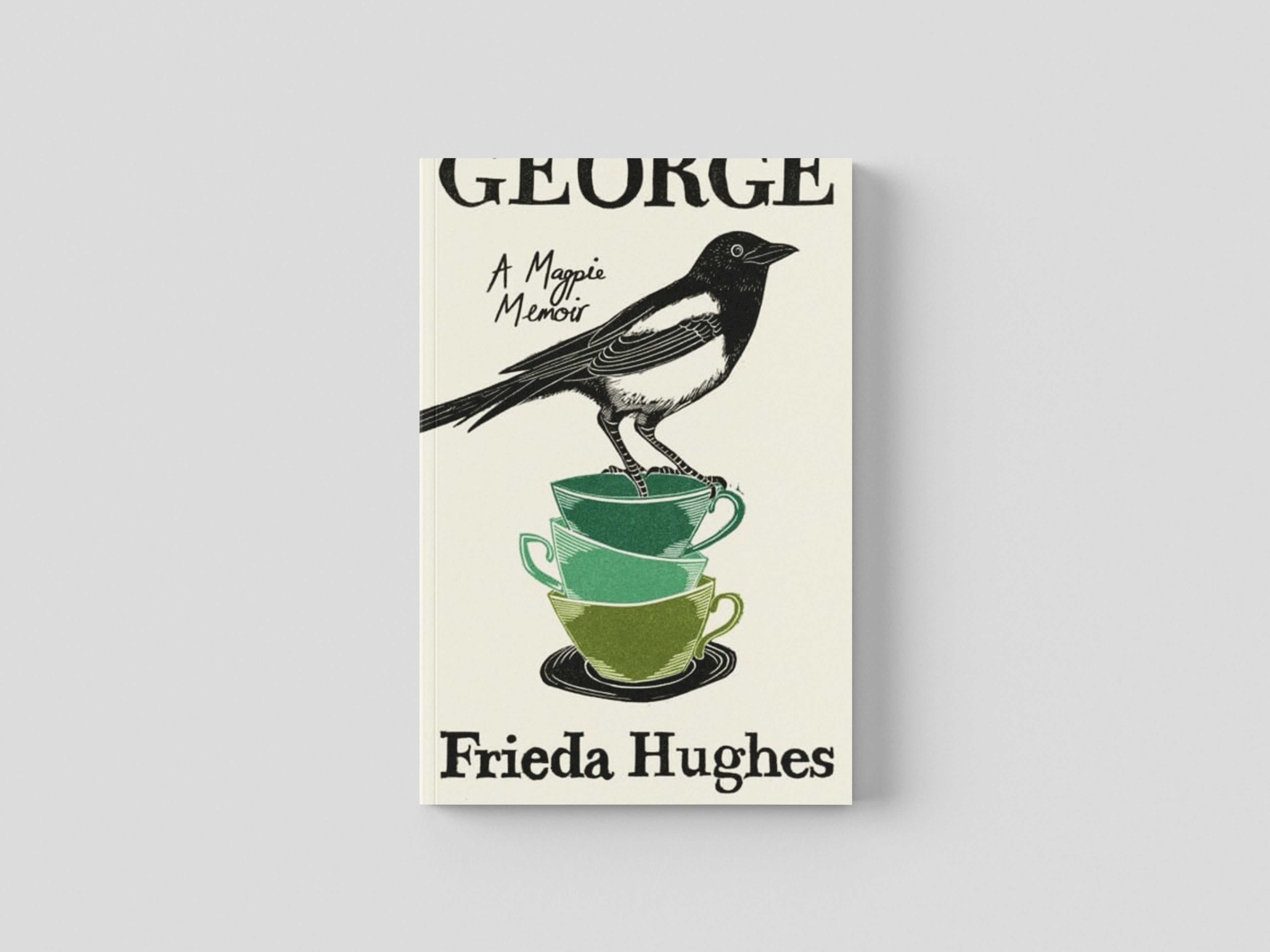 George by Frieda Hughes; 9781800814790