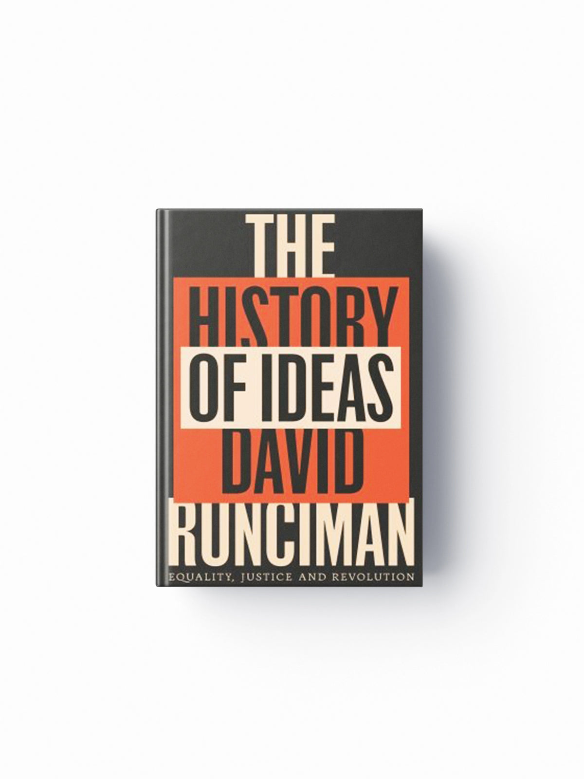 The History of Ideas by David Runciman; 9781800815902