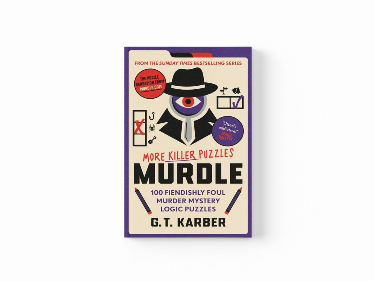 Murdle: More Killer Puzzles: THE SUNDAY TIMES BESTSELLING SERIES