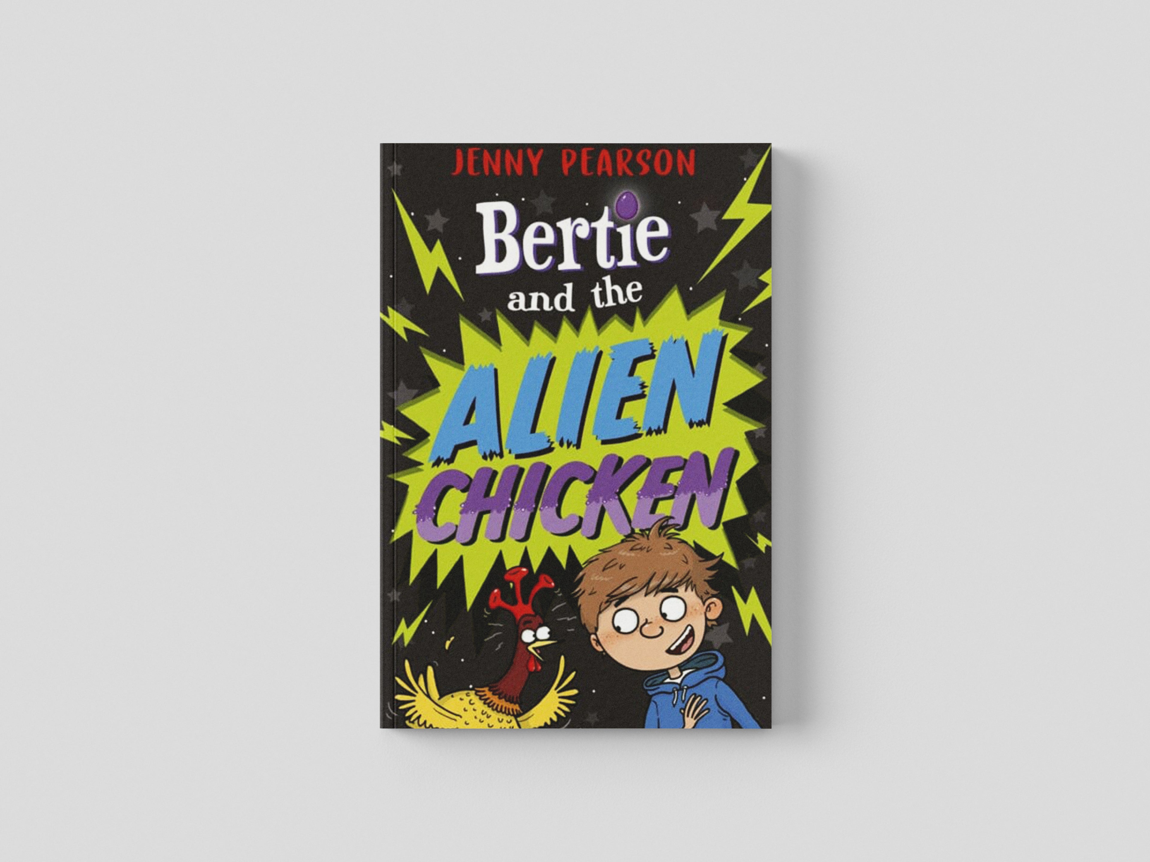 Bertie and the Alien Chicken by Barrington Stoke Ltd; 9781800901810