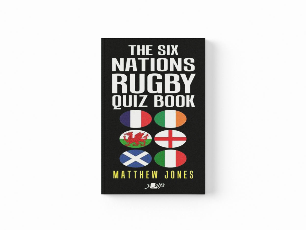 The Six Nations Rugby Quiz Book by Matthew Jones; 9781800991903