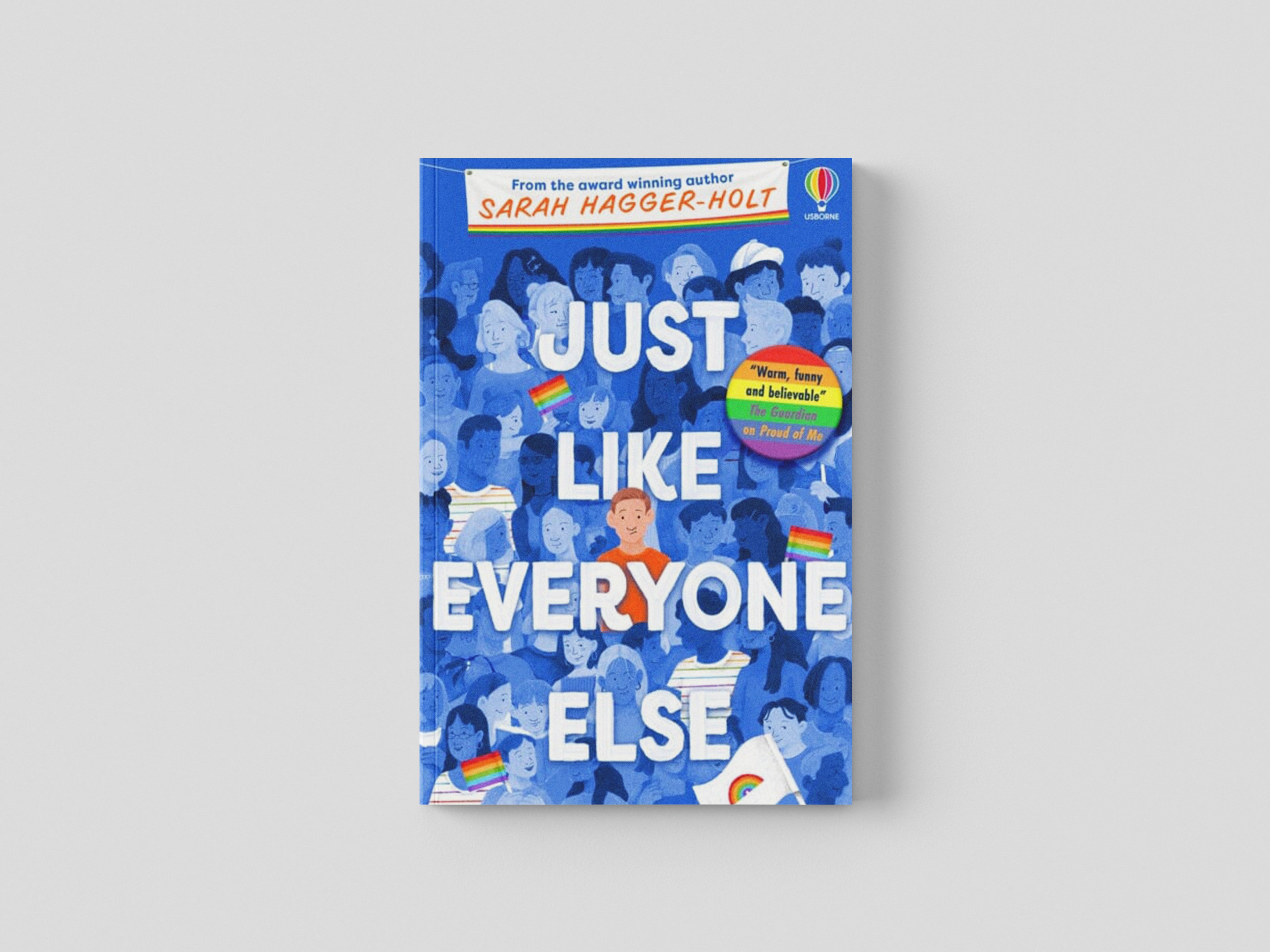 Just Like Everyone Else by Sarah Hagger-Holt; 9781801315784