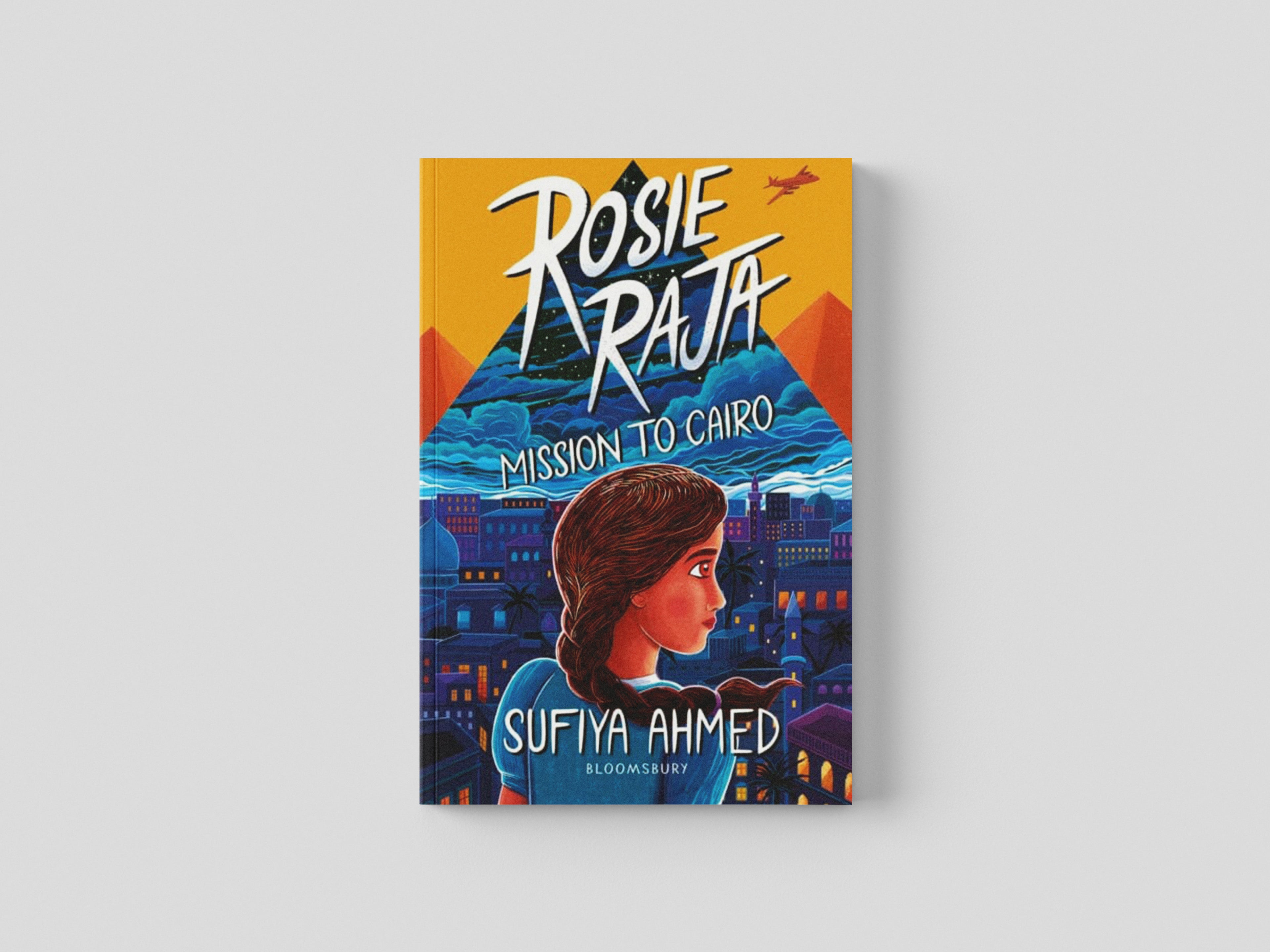 Rosie Raja: Mission to Cairo by Sufiya Ahmed; 9781801990103