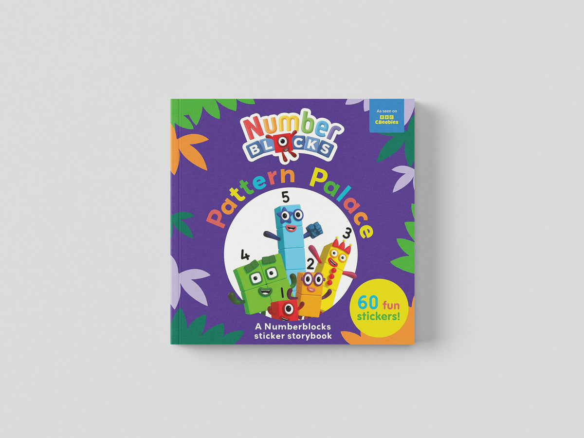 Pattern Palace: A Numberblocks Sticker Storybook Featuring Over 60 Fun Stickers! - Ages 3-6 by Sweet Cherry Publishing; 9781802630763