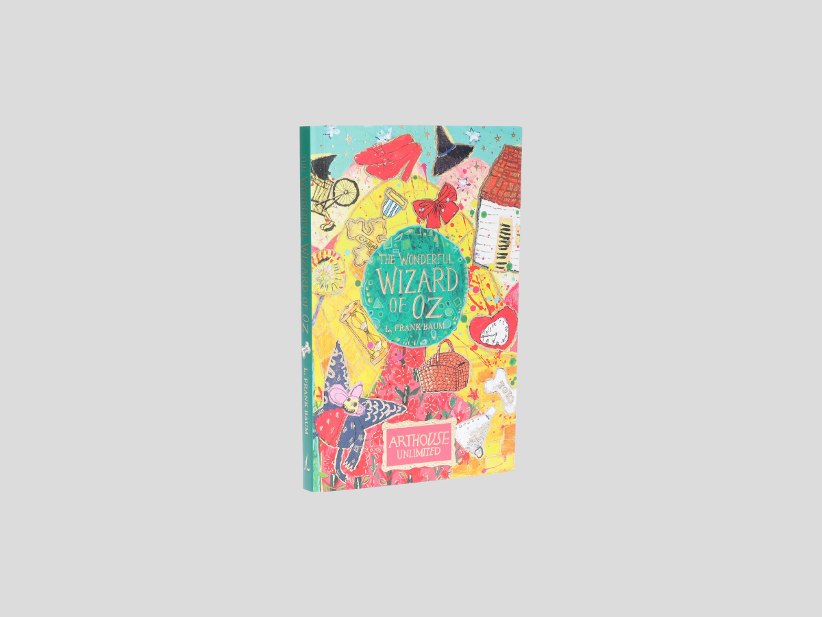 The Wonderful Wizard of Oz: Arthouse Unlimited Special Edition - Ages 7+ by Sweet Cherry Publishing; 9781802634099