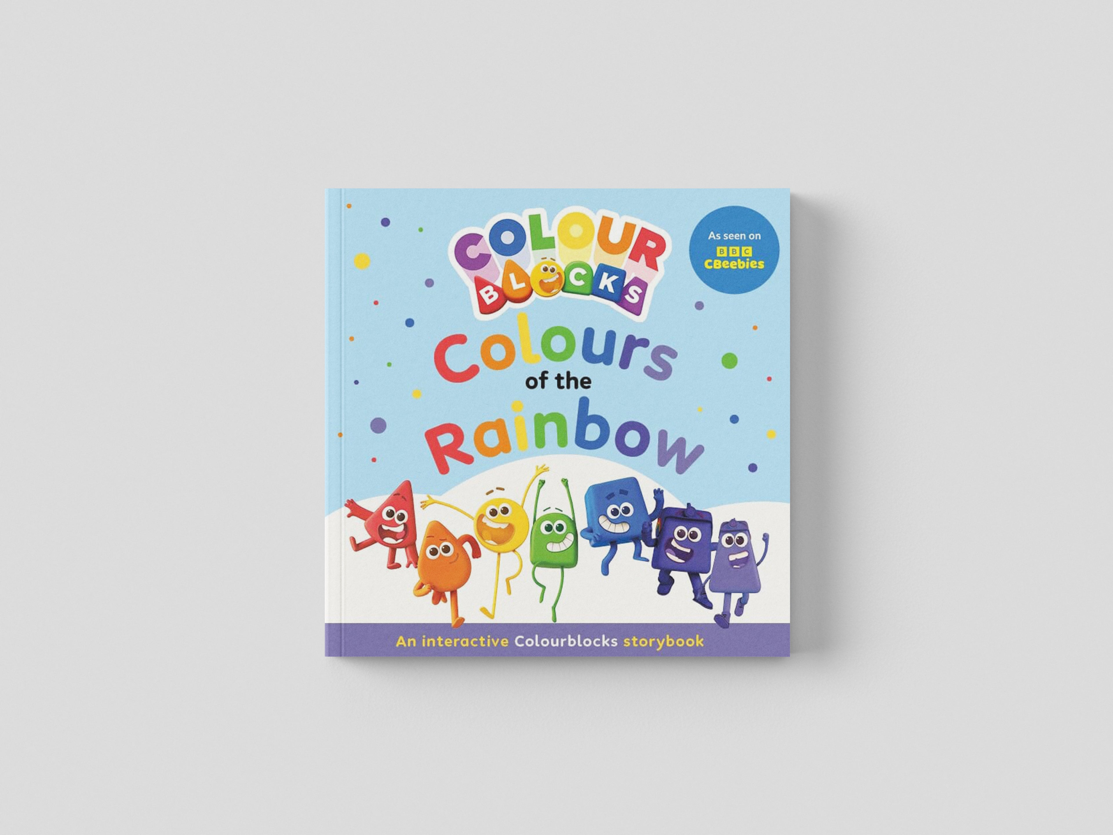 Colourblocks: The Colours of the Rainbow: Learn to Recognise Colours with the Colourblocks! - Ages 3-5 by Sweet Cherry Publishing; 9781802636895