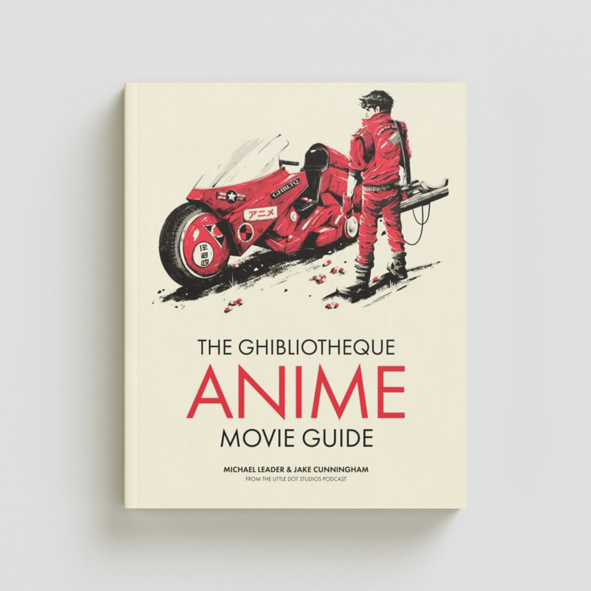 The Ghibliotheque Anime Movie Guide : The Essential Guide to Japanese Animated Cinema by Welbeck Publishing Group; 9781802792881