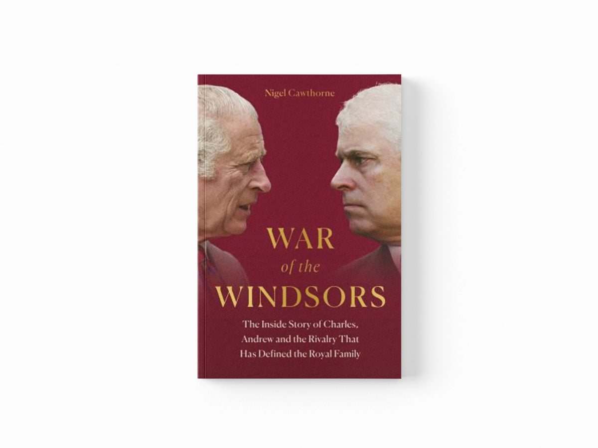 War of the Windsors by Nigel Cawthorne; 9781802797213