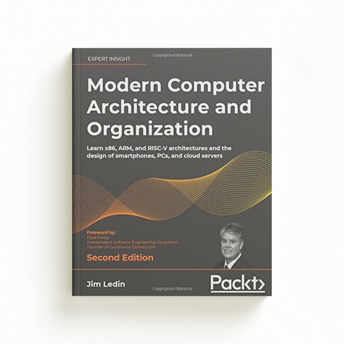 Modern Computer Architecture and Organization by Dave Farley; Jim Ledin; 9781803234519