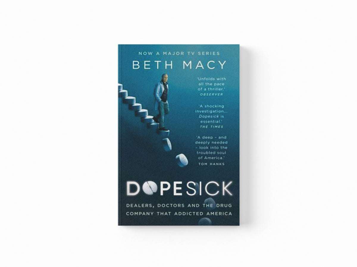 Dopesick by Beth Macy; 9781803284279