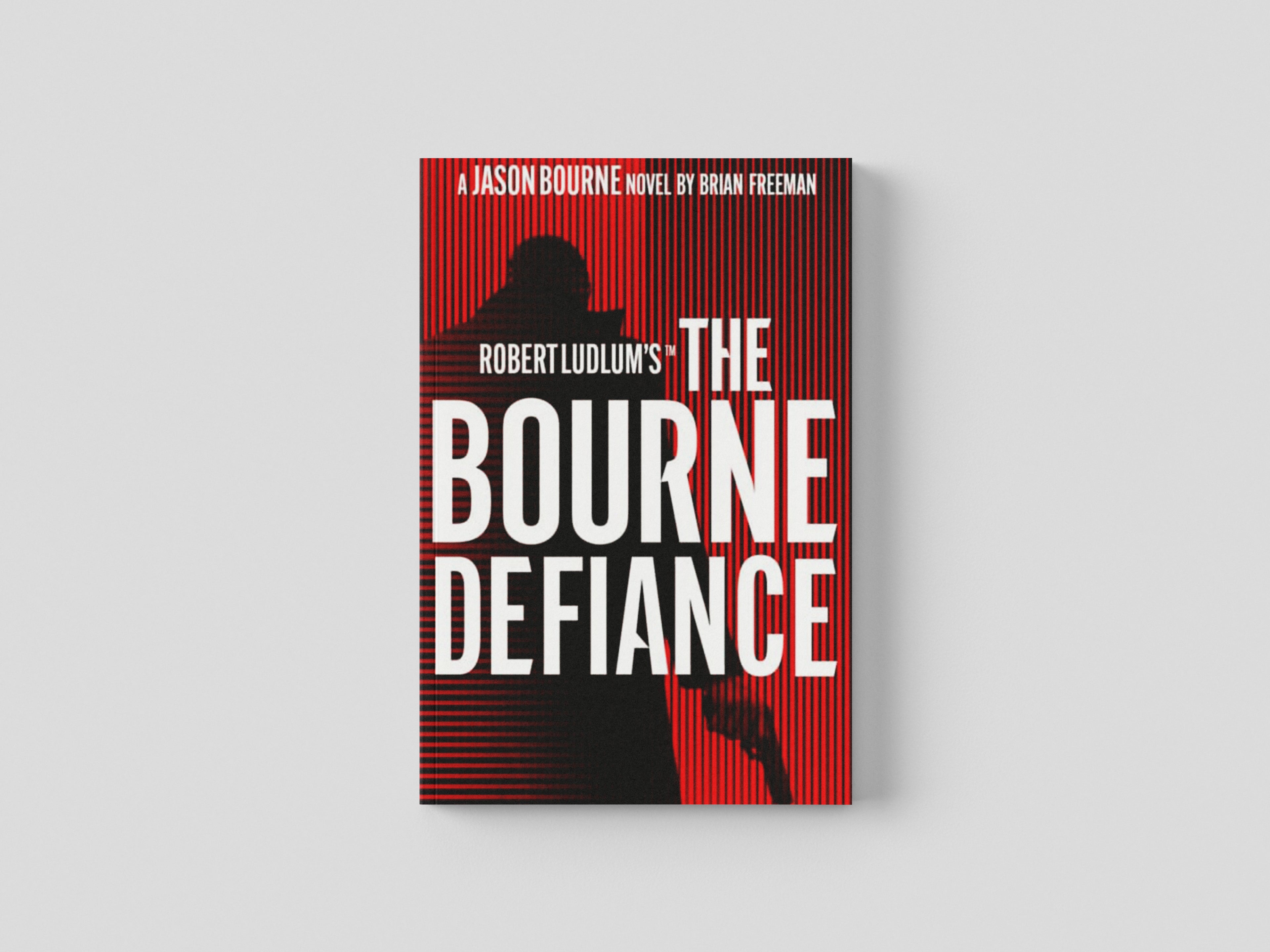 The Bourne Defiance by Brian Freeman; 9781803285917