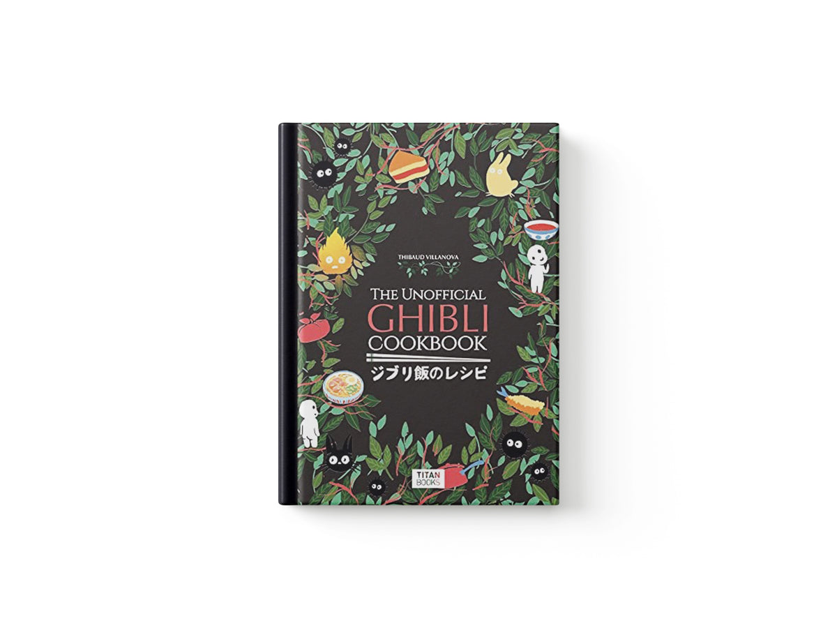 The Unofficial Ghibli Cookbook by Thibaud Villanova; 9781803363523