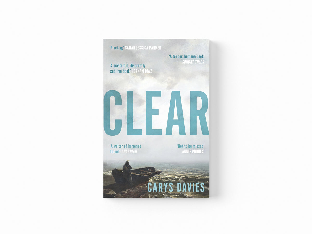 Clear by Carys Davies; 9781803510422