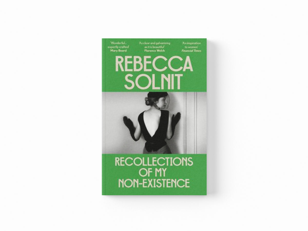 Recollections of My Non-Existence by Rebecca  Solnit; 9781803510484