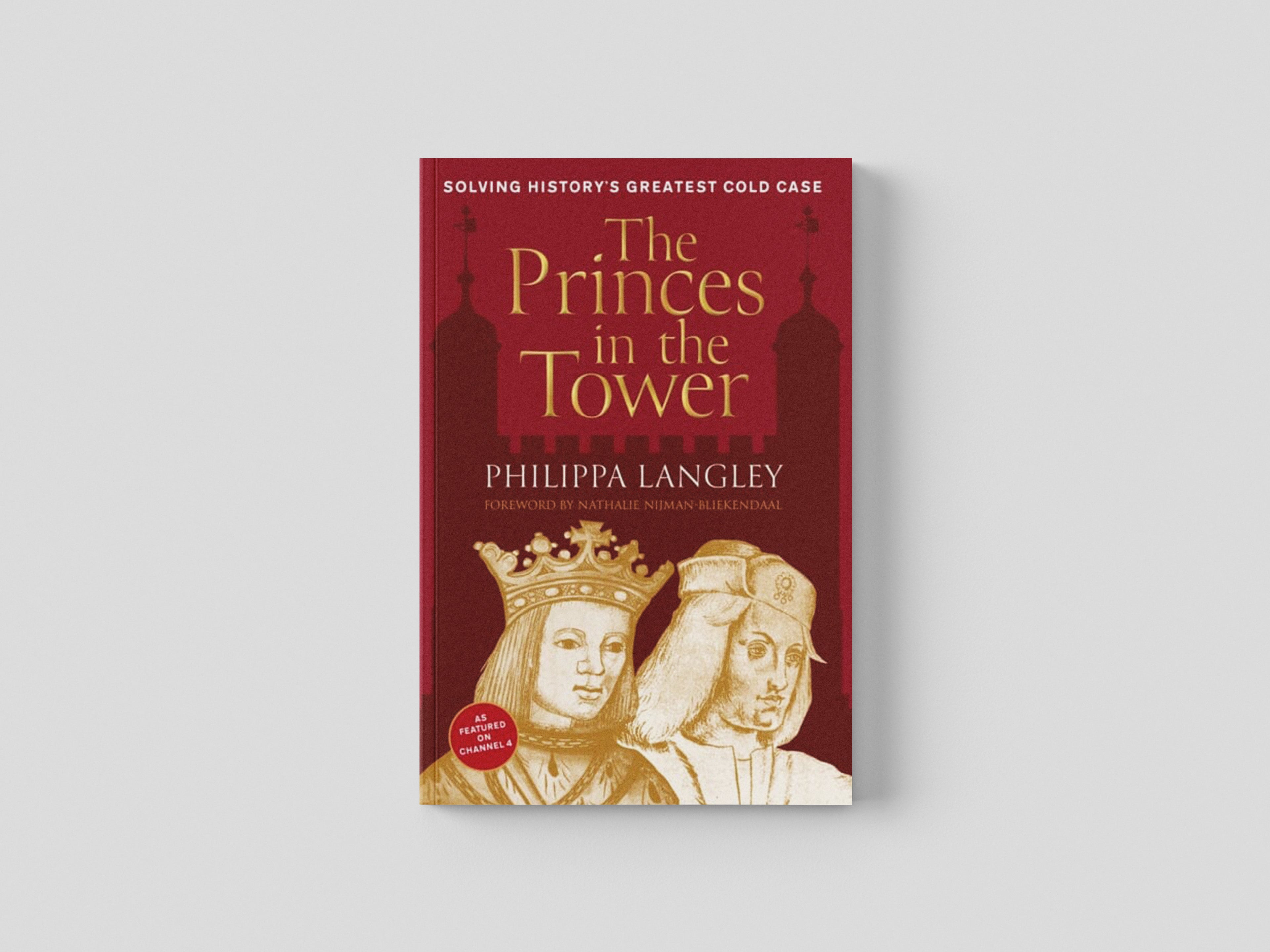 The Princes in the Tower by Philippa Langley; 9781803995410