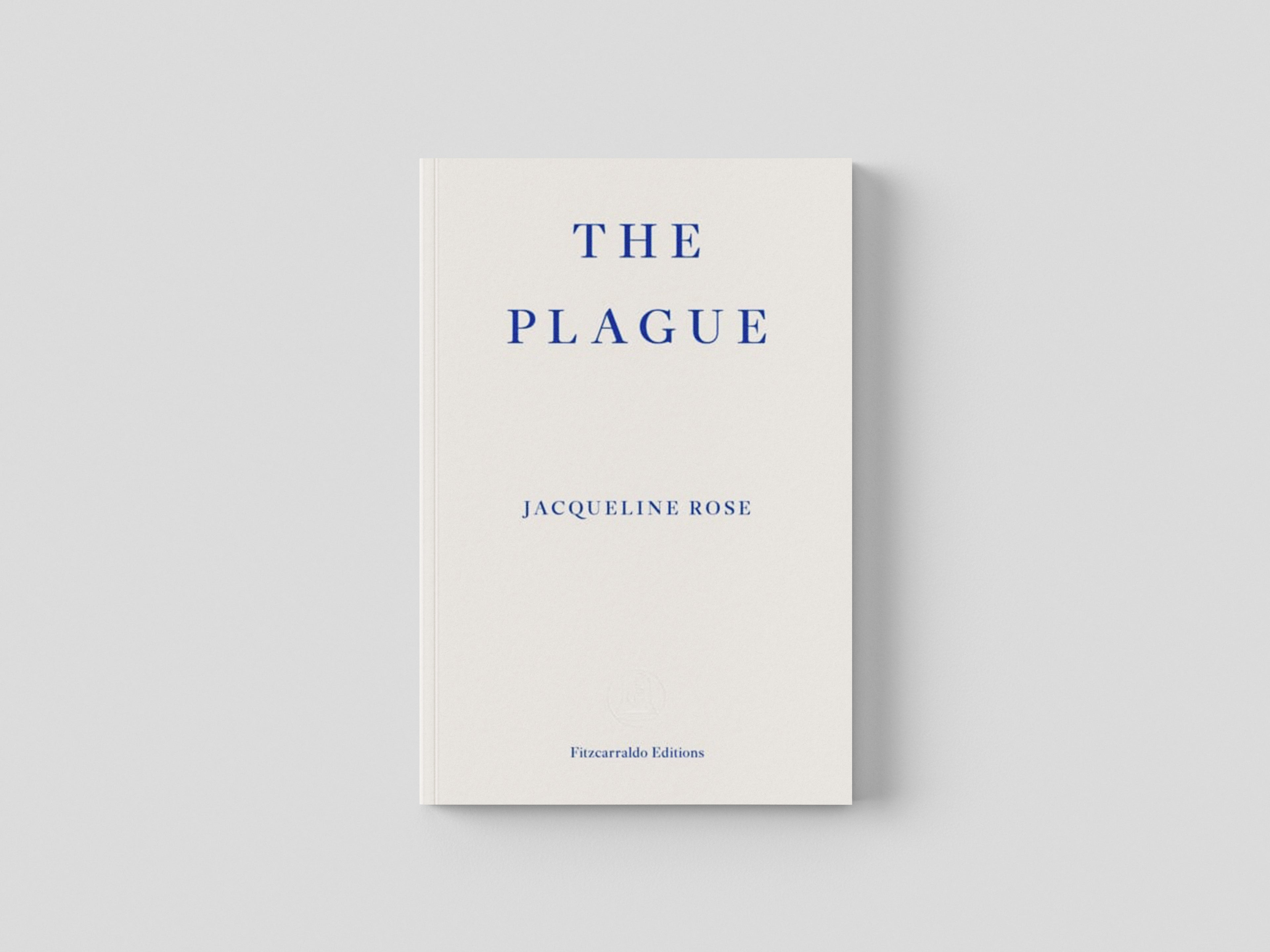 The Plague by Jacqueline Rose; 9781804270486