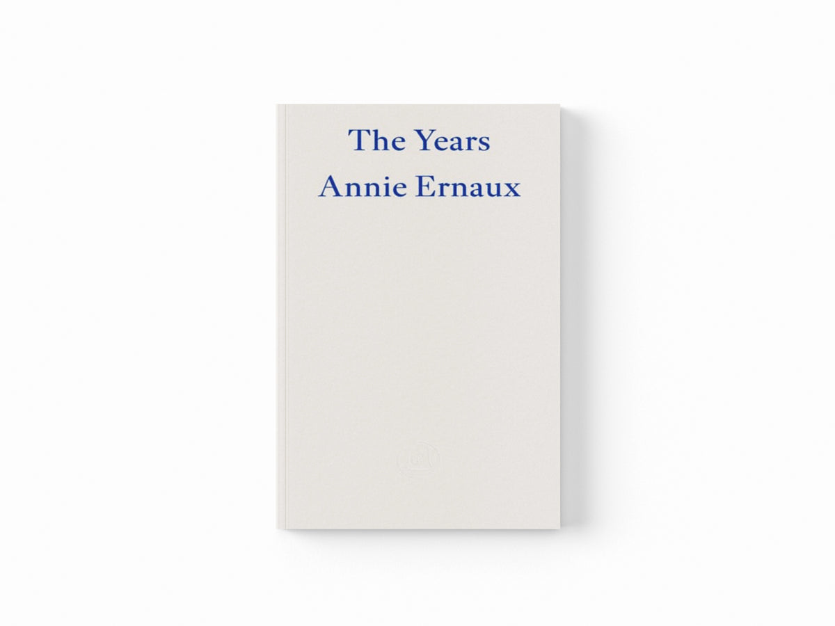 The Years – WINNER OF THE 2022 NOBEL PRIZE IN LITERATURE