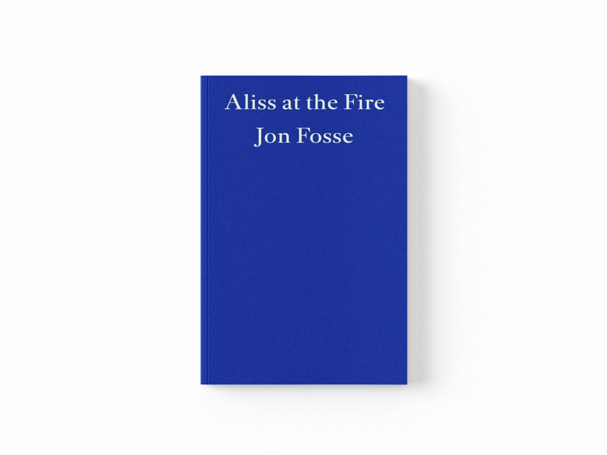Aliss at the Fire — WINNER OF THE 2023 NOBEL PRIZE IN LITERATURE Paperback / softback