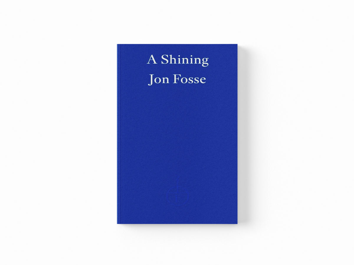 A Shining — WINNER OF THE 2023 NOBEL PRIZE IN LITERATURE Paperback / softback