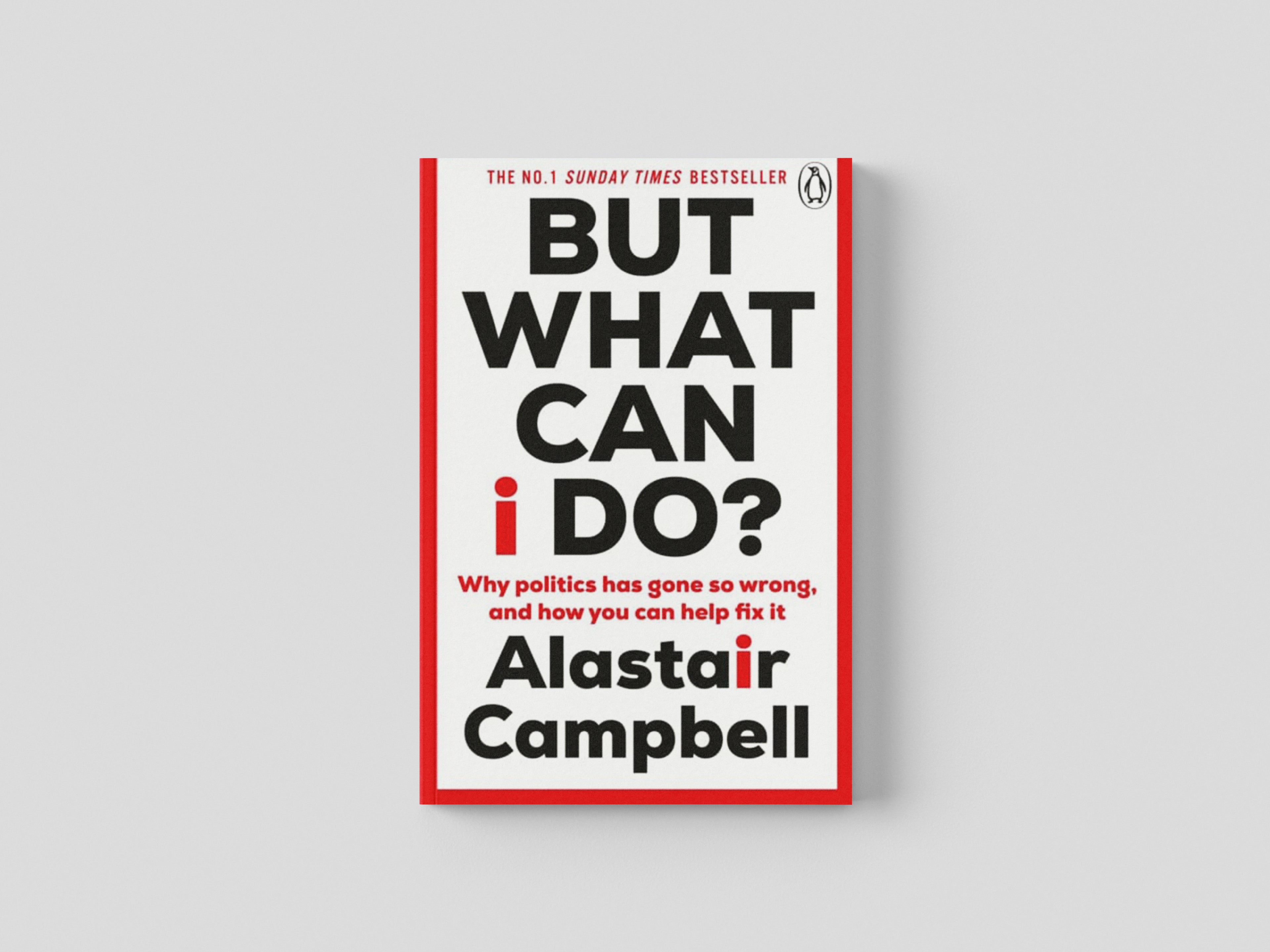 But What Can I Do? by Alastair Campbell; 9781804943137