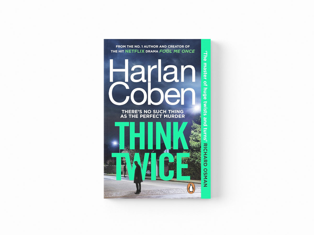 Think Twice by Harlan Coben; 9781804943410