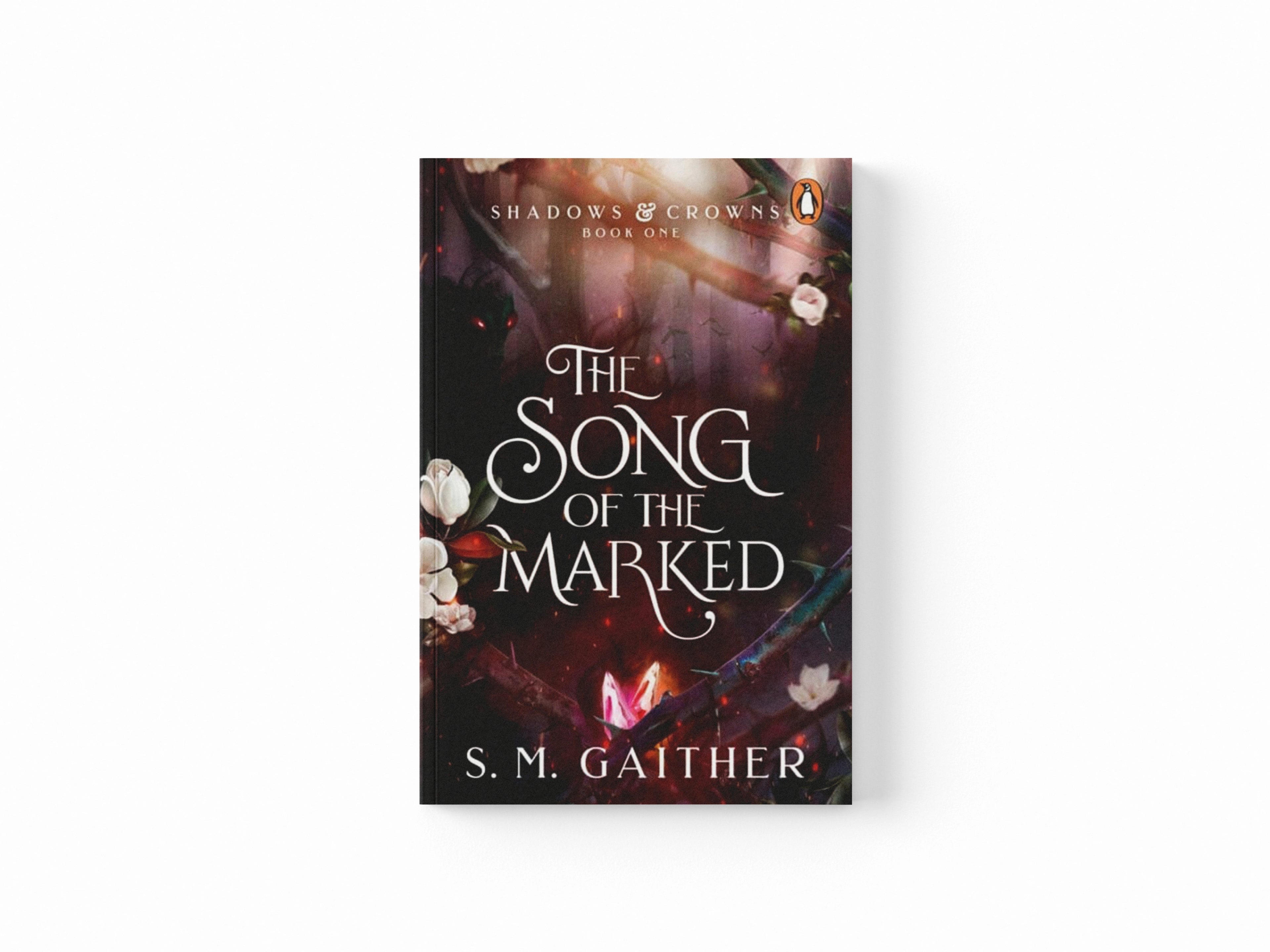 The Song of the Marked