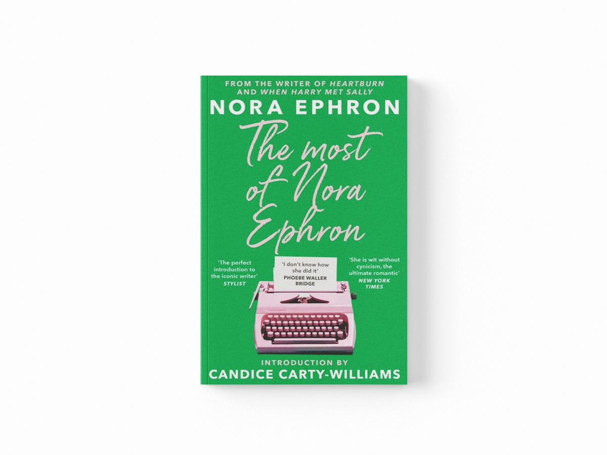 The Most of Nora Ephron