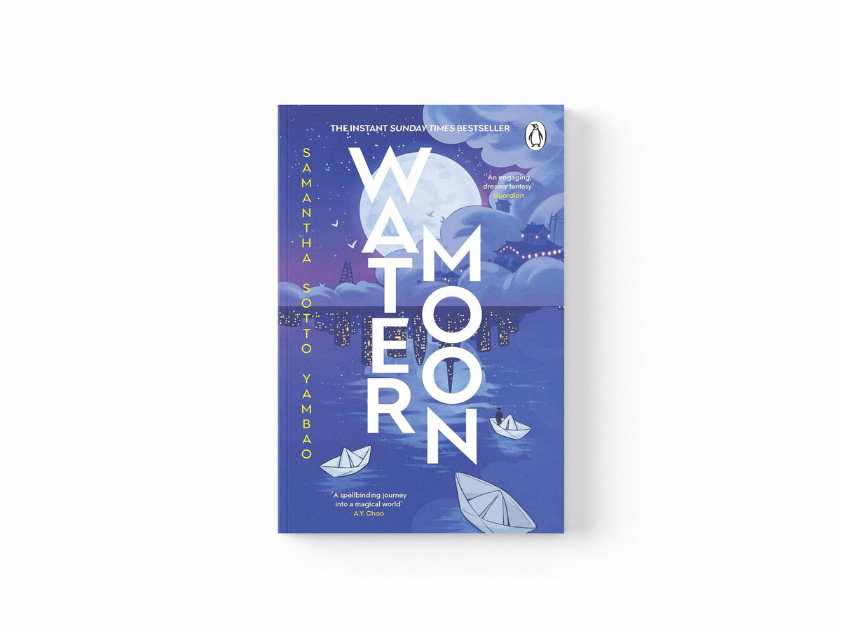 Water Moon by Samantha Sotto Yambao; 9781804993323