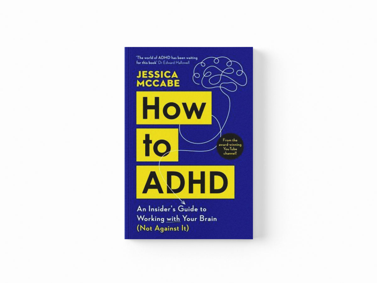 How to ADHD by Jessica McCabe; 9781805221258