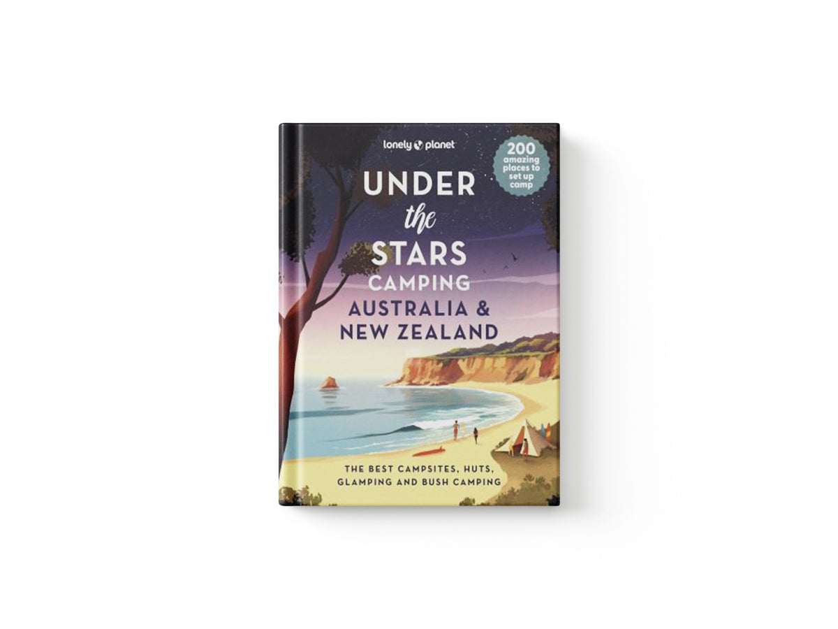Lonely Planet Under the Stars Camping Australia and New Zealand by Lonely Planet; 9781837581733