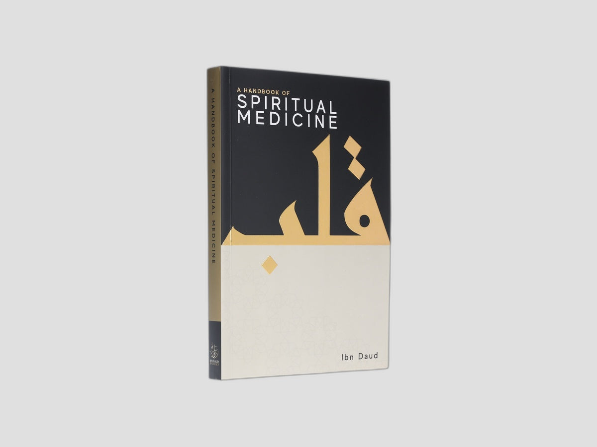 A Handbook of Spiritual Medicine by Ibn Daud Books; 9781838049218