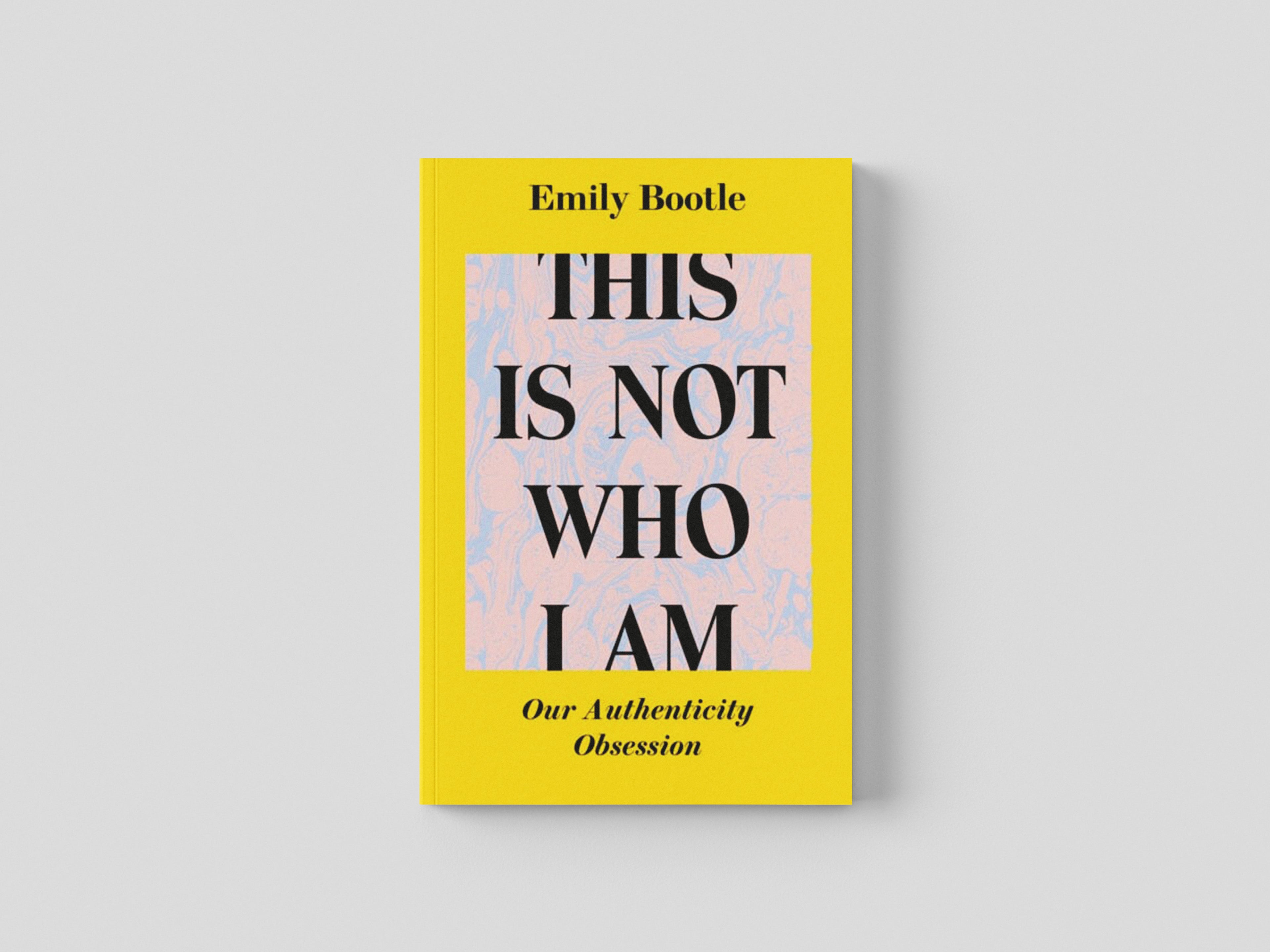 This Is Not Who I Am : Our Authenticity Obsession by Ortac Press; 9781838388737