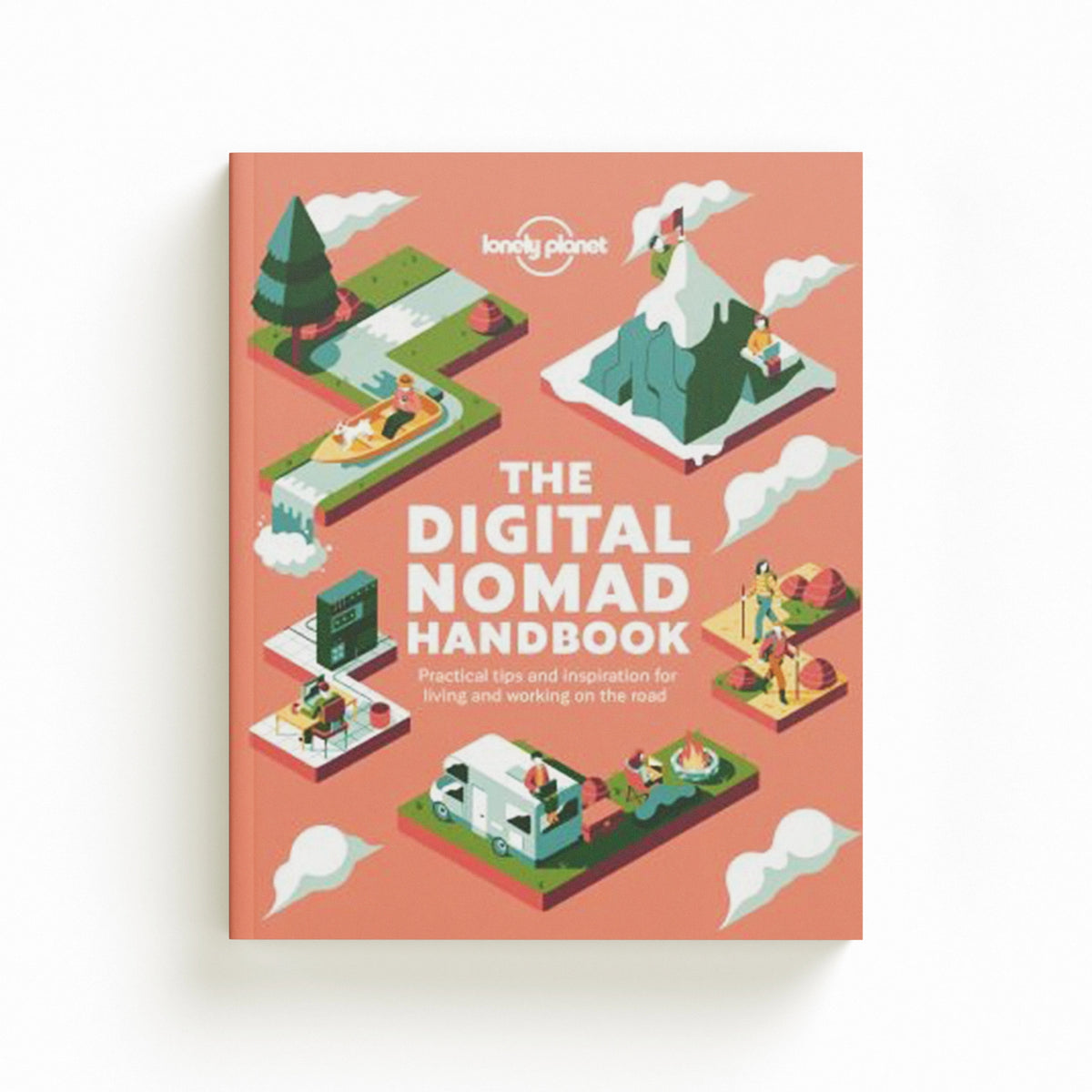 Lonely Planet The Digital Nomad Handbook by Lonely Planet; 9781838690427