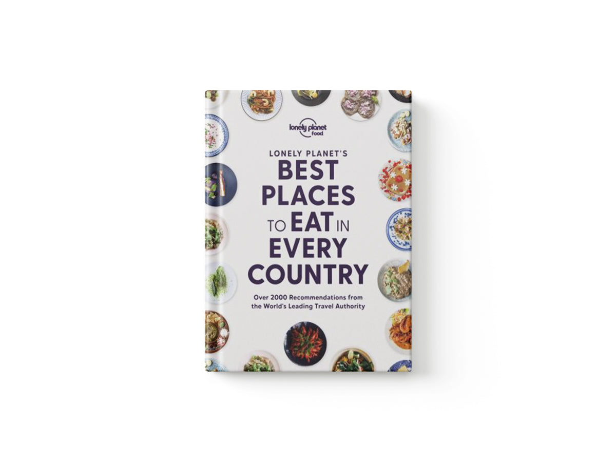 Lonely Planet's Best Places to Eat in Every Country by Food; 9781838690472