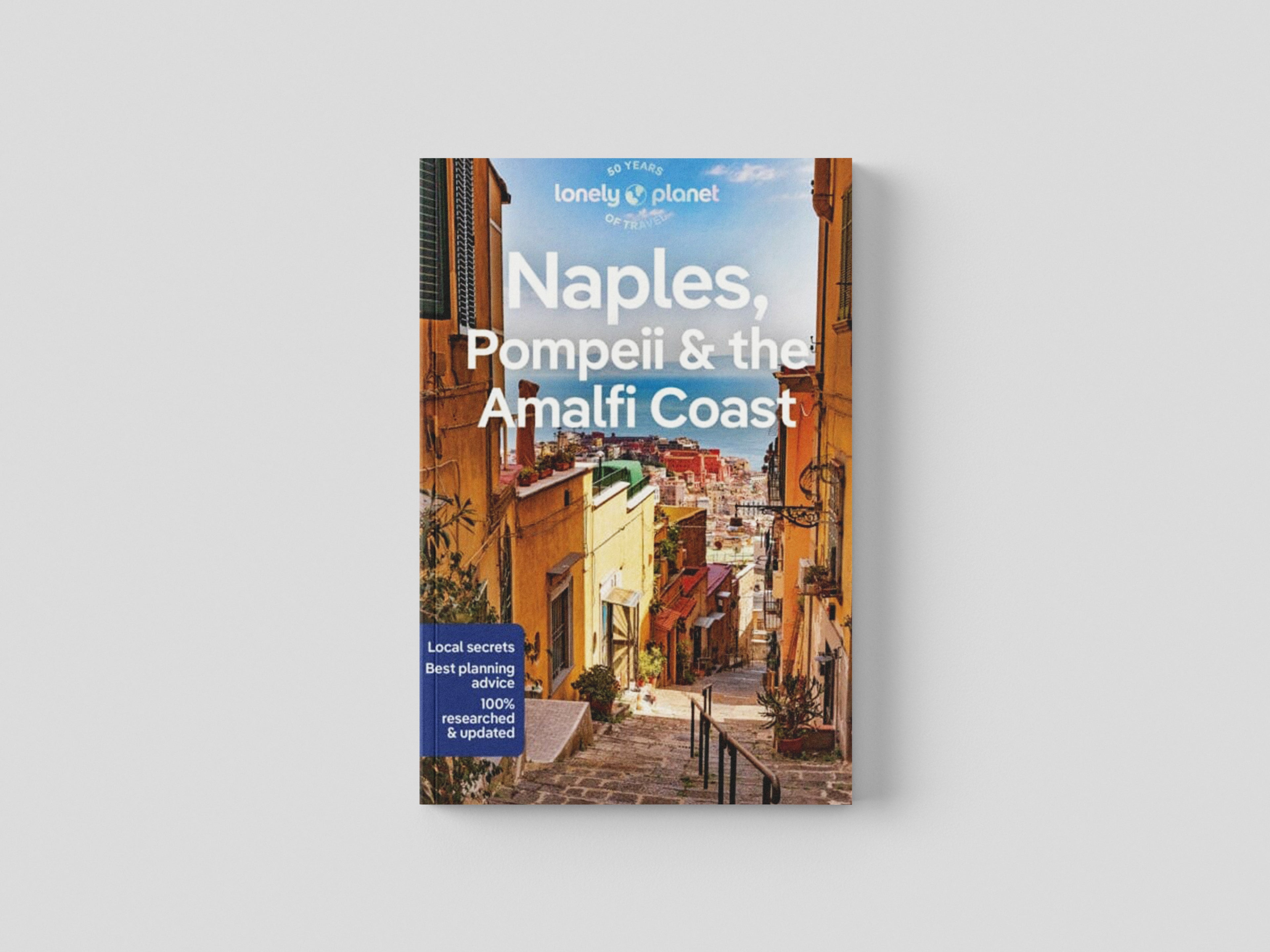 Lonely Planet Naples, Pompeii & the Amalfi Coast Collection by Lonely Planet; 9781838698386