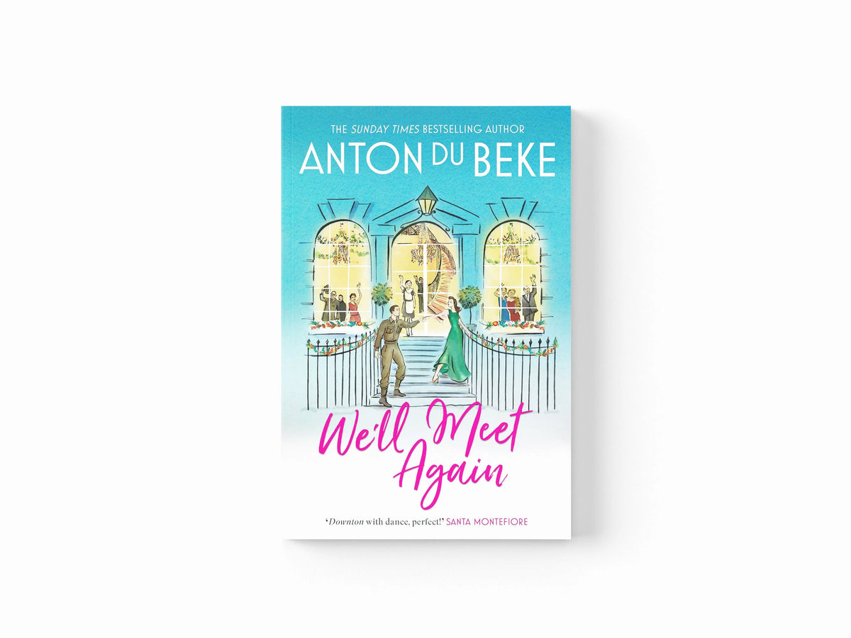 We'll Meet Again (Buckingham Series #4) - Fiction by Anton Du Beke; 9781838774059
