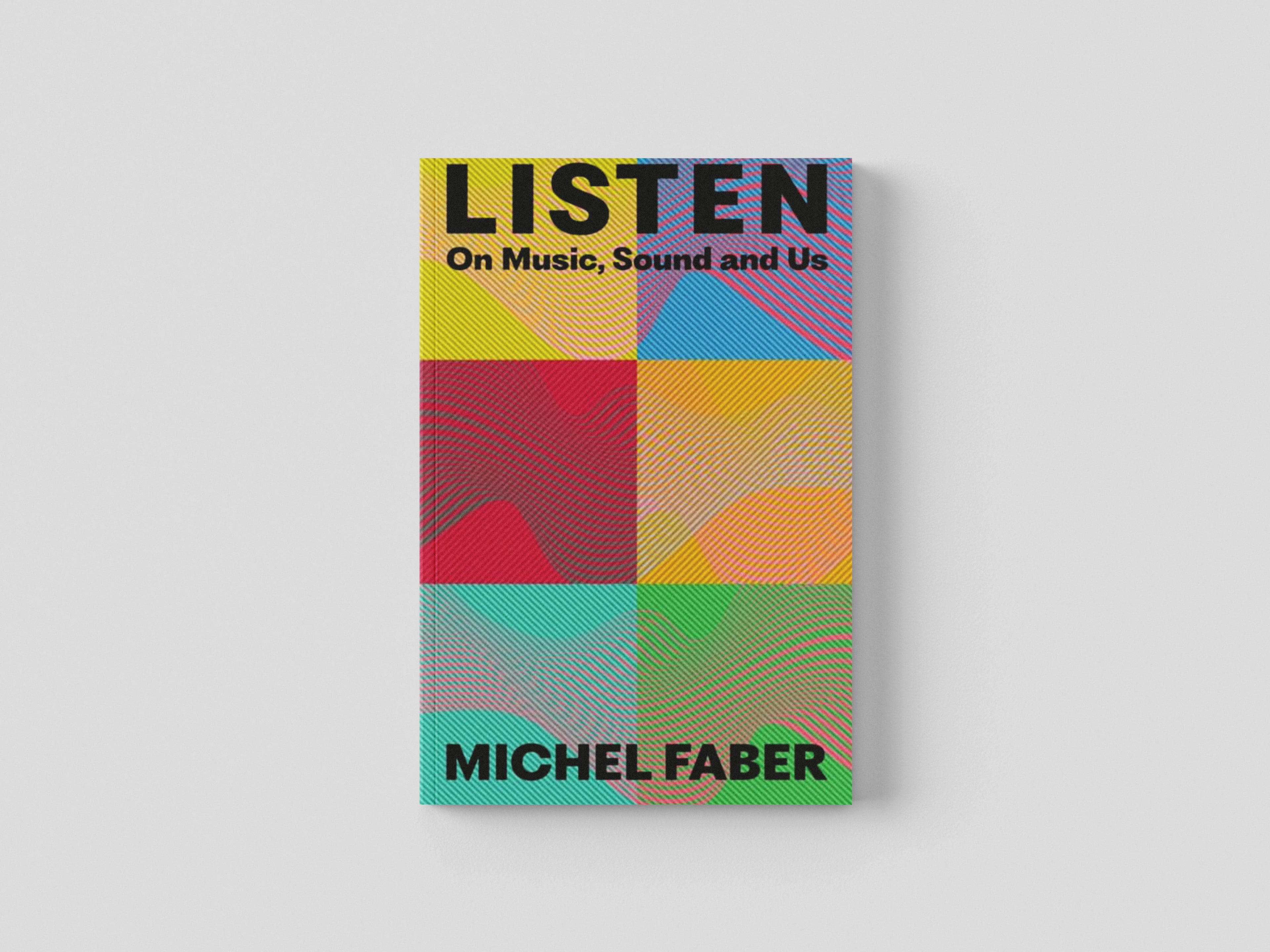 Listen by Michel Faber; 9781838858407